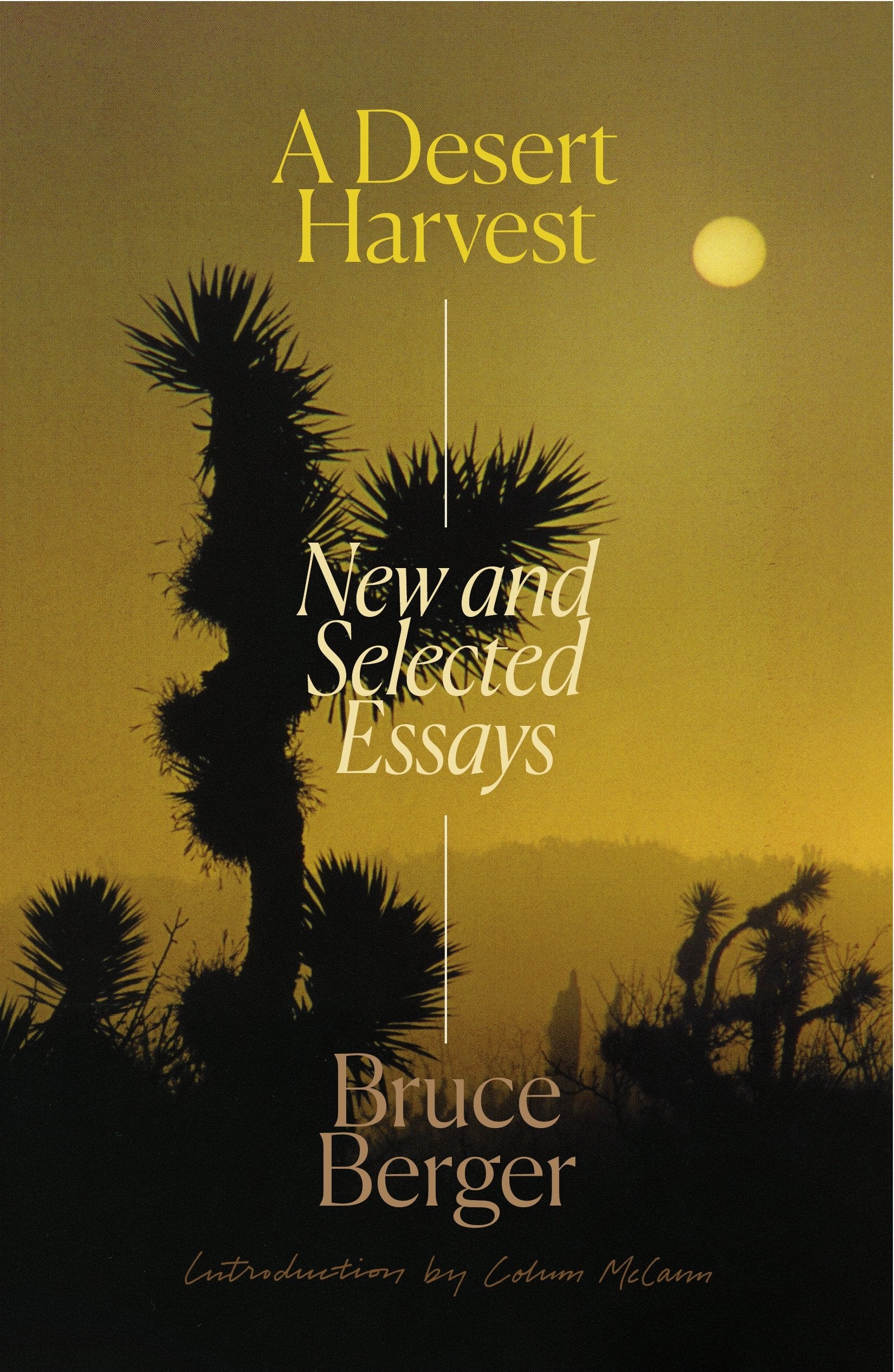 A Desert Harvest: New and Selected Essays,Used
