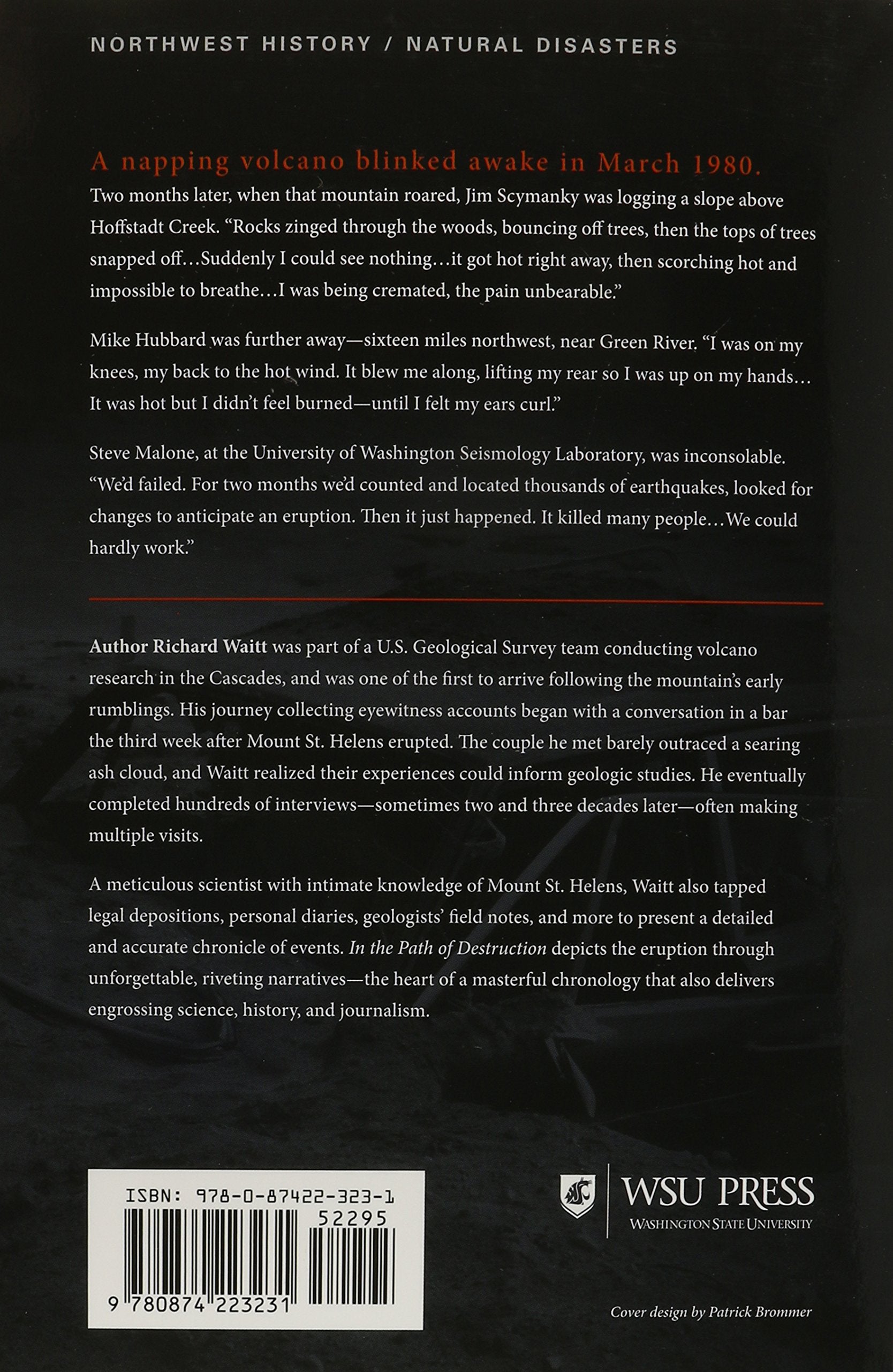 In the Path of Destruction: Eyewitness Chronicles of Mount St. Helens,Used