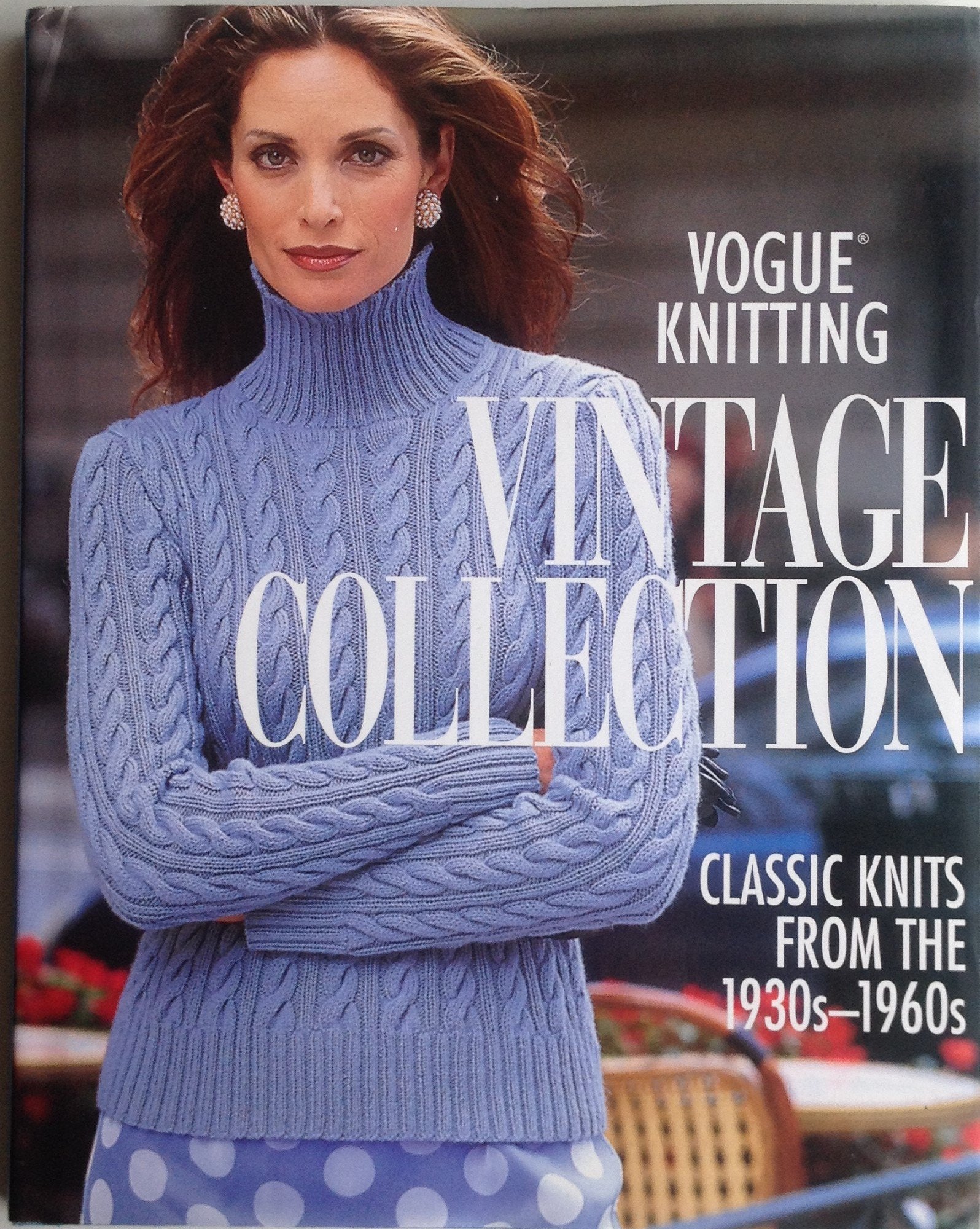 Vogue Knitting Vintage Collection: Classic Knits from the 1930s1960s,Used
