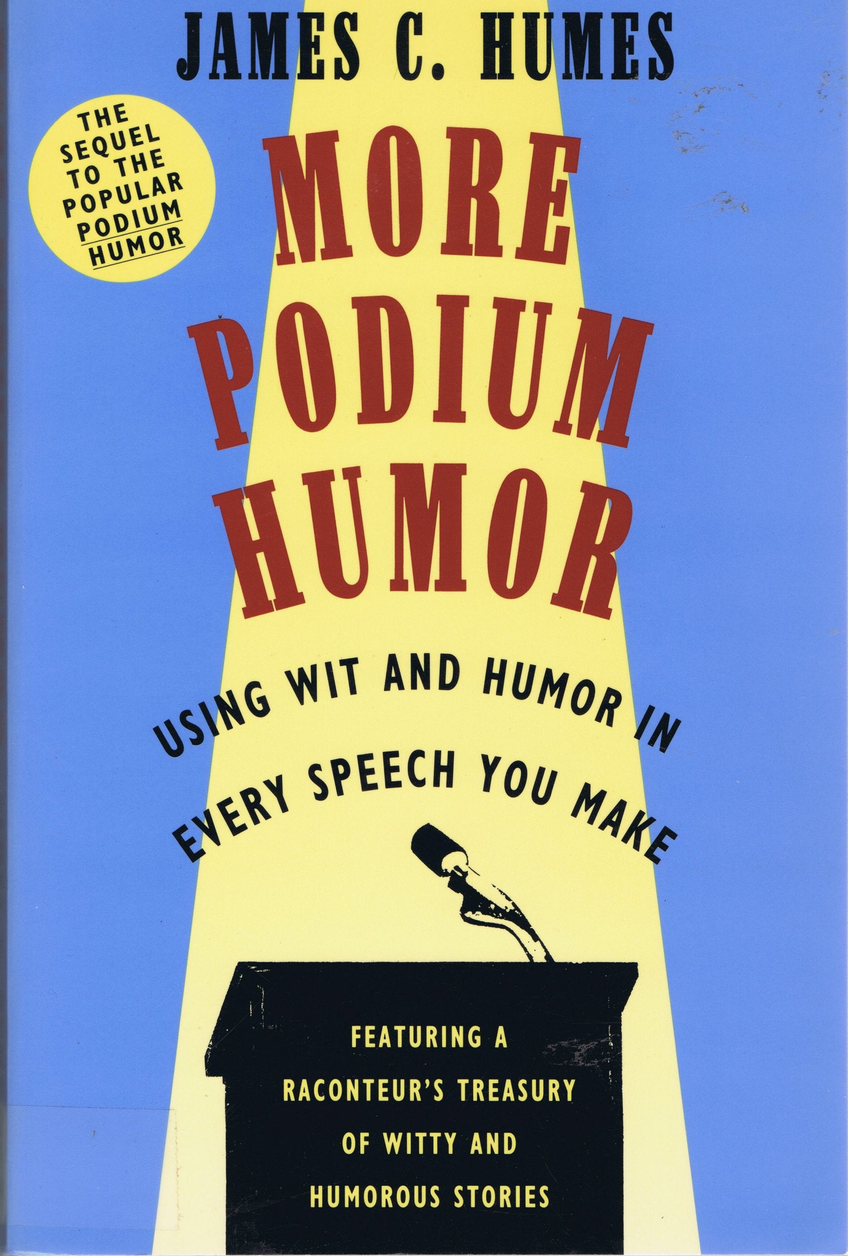 More Podium Humor: Using Wit And Humor In Every Speech You Make,Used