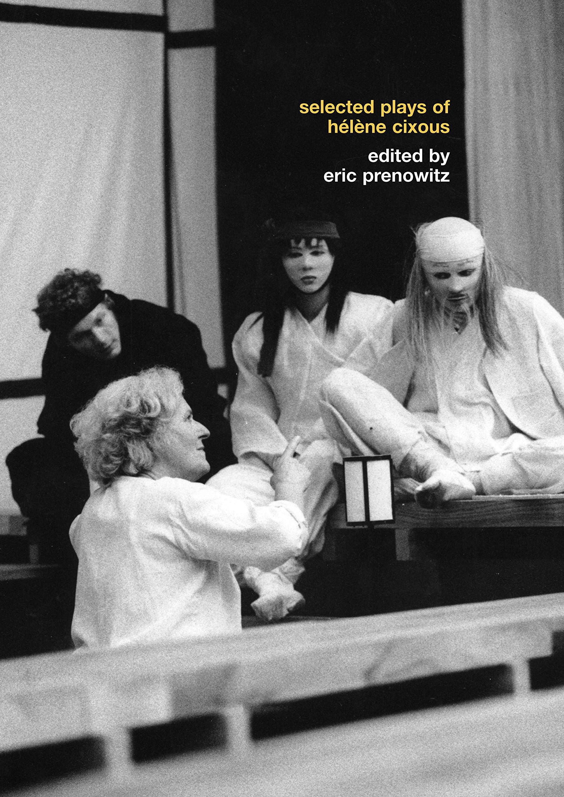 Selected Plays Of Hlne Cixous,Used