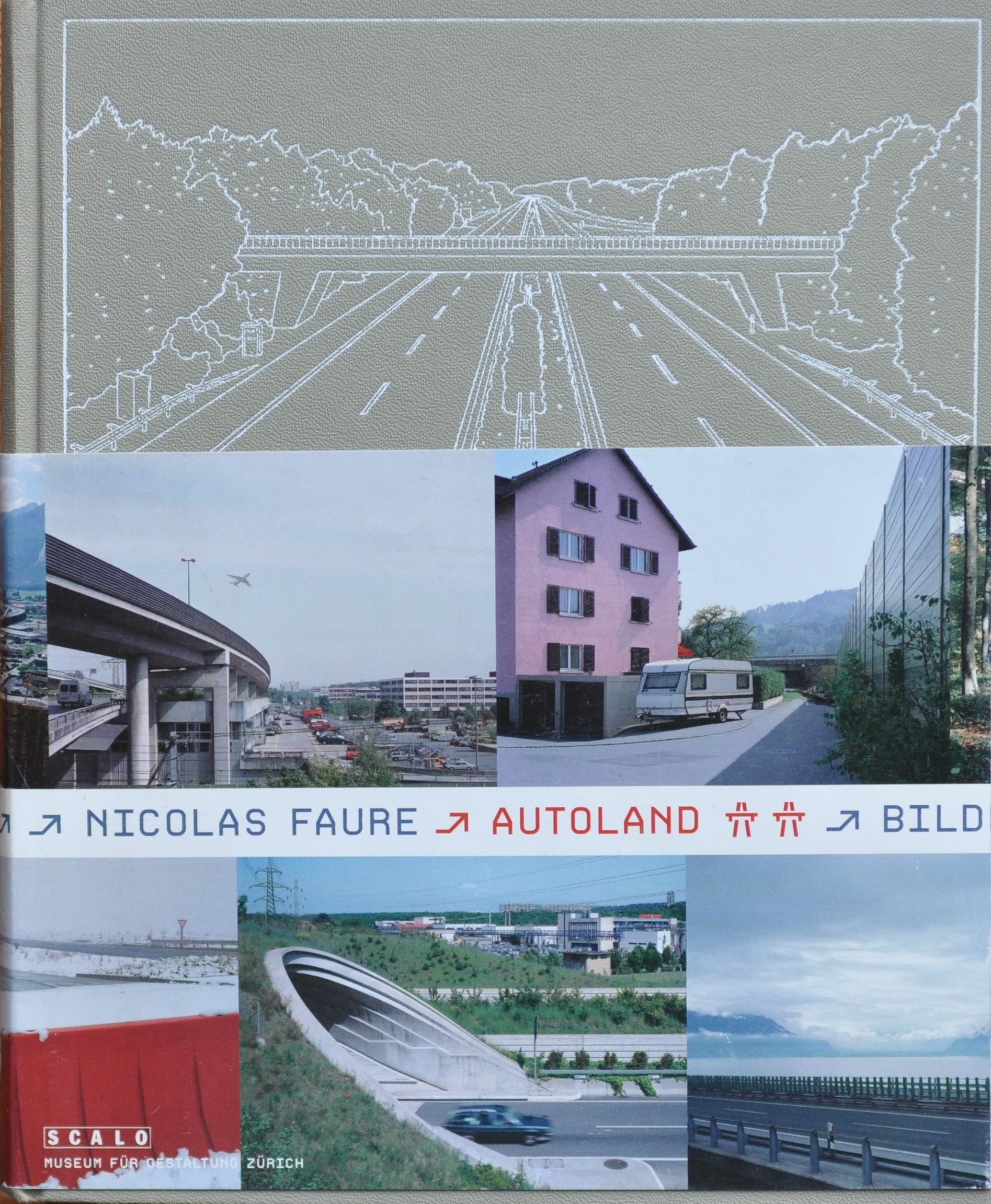 Nicolas Faure: Autoland  Pictures From Switzerland,Used