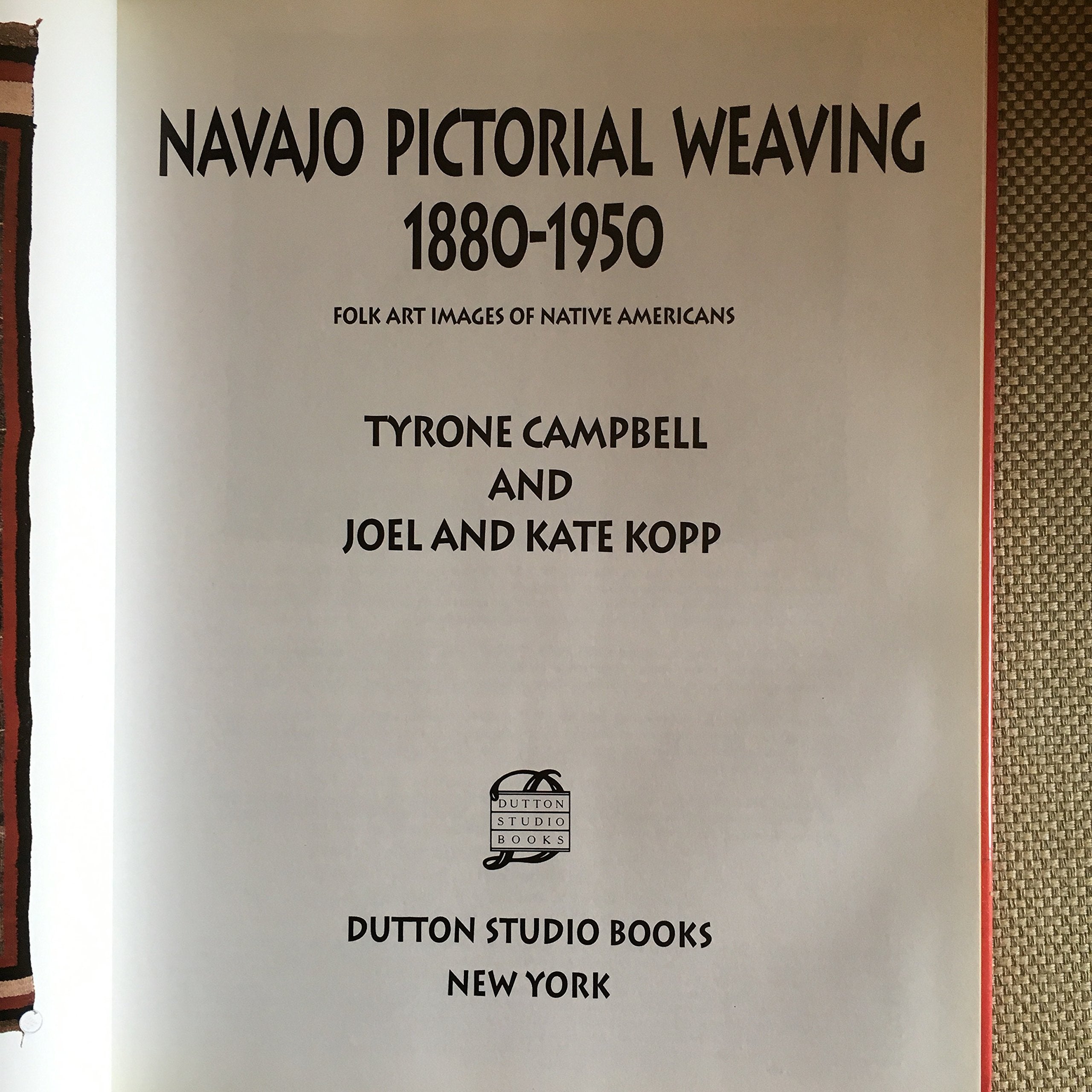 Navajo Pictorial Weaving 18801950: Folk Art Images of Native Americans,Used