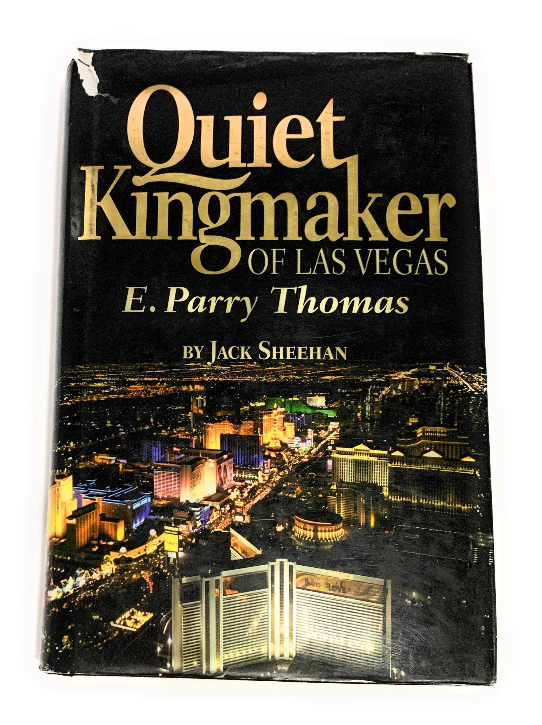Quiet Kingmaker of Las Vegas: E. Parry Thomas,New