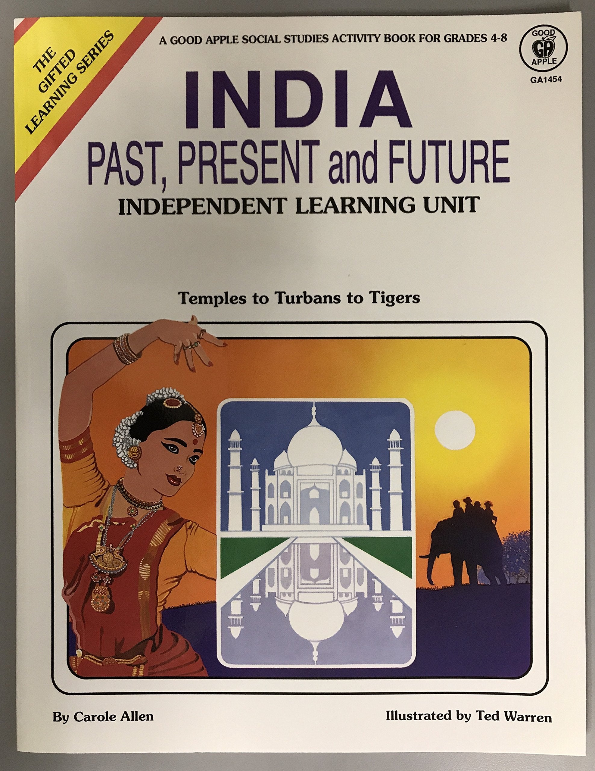 India: Past, present and future (The Gifted learning series),Used