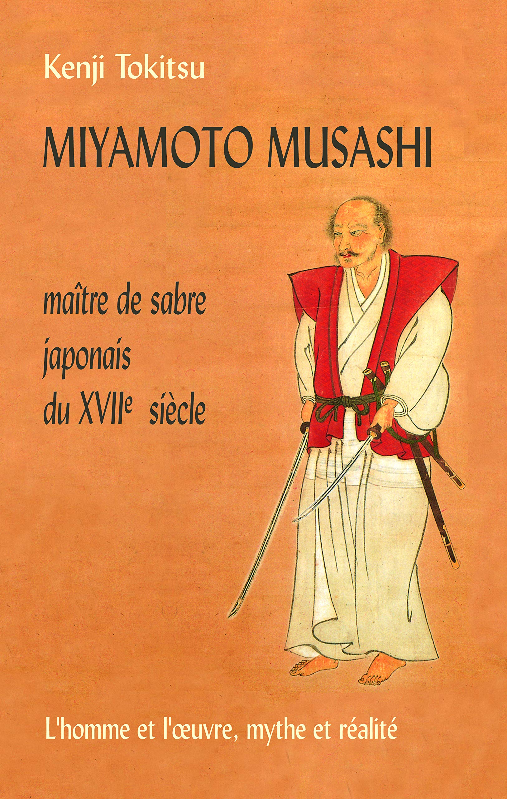 Miyamoto Musashi  matre de sabre japonais du XVIIe sicle,Used