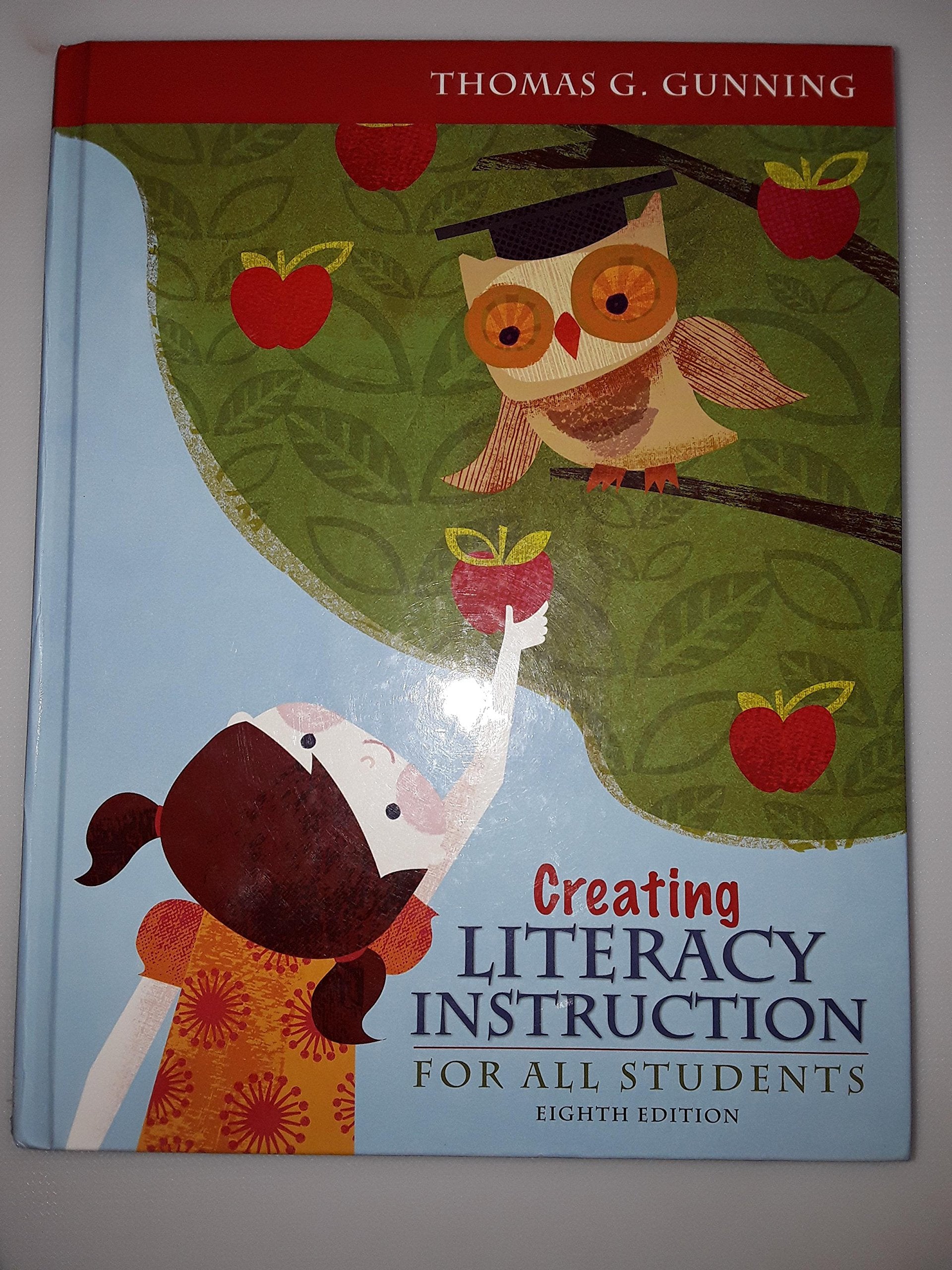 Creating Literacy Instruction for All Students (8th Edition),Used