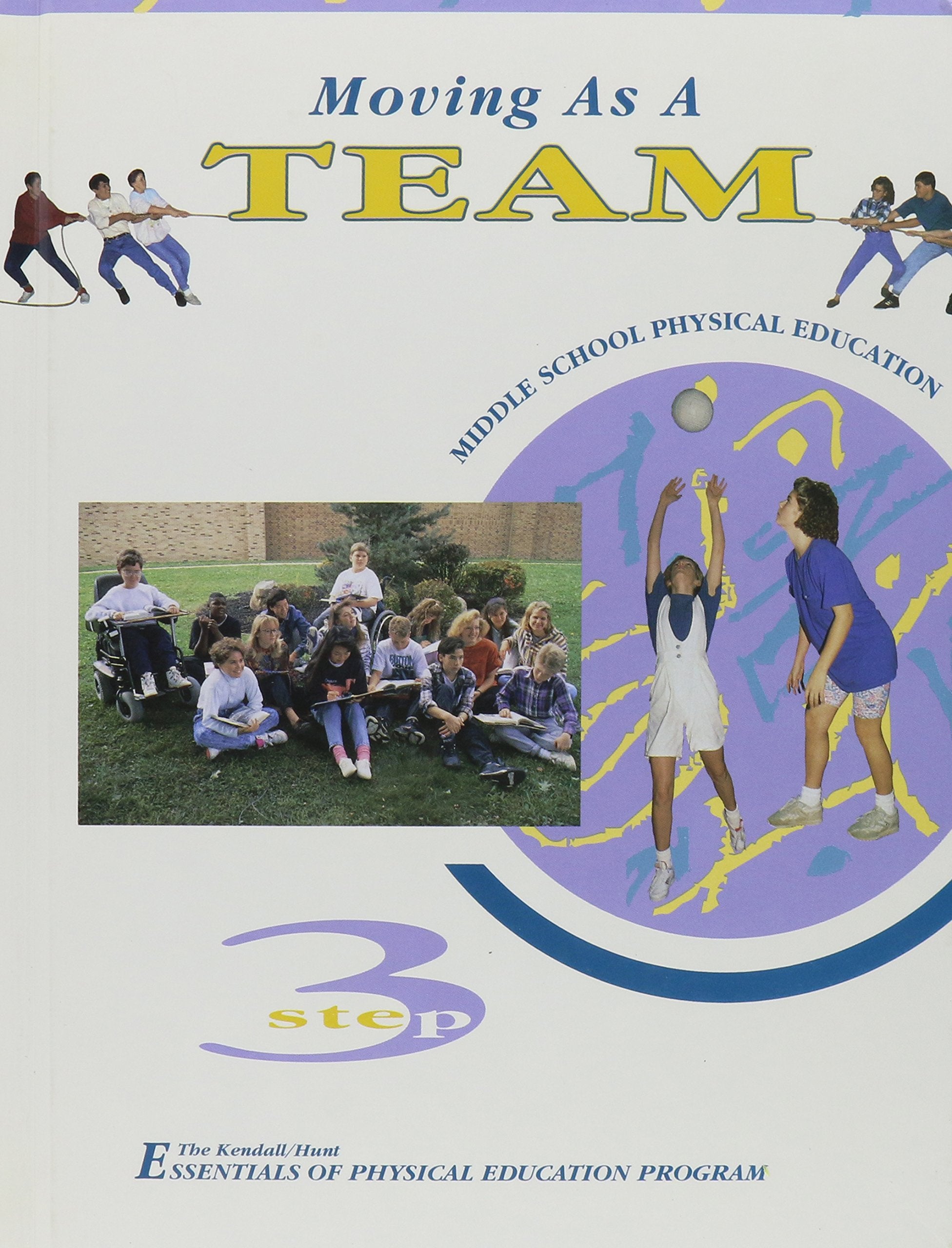 Moving As A Team (Middle School Physical Education, Step 3),New