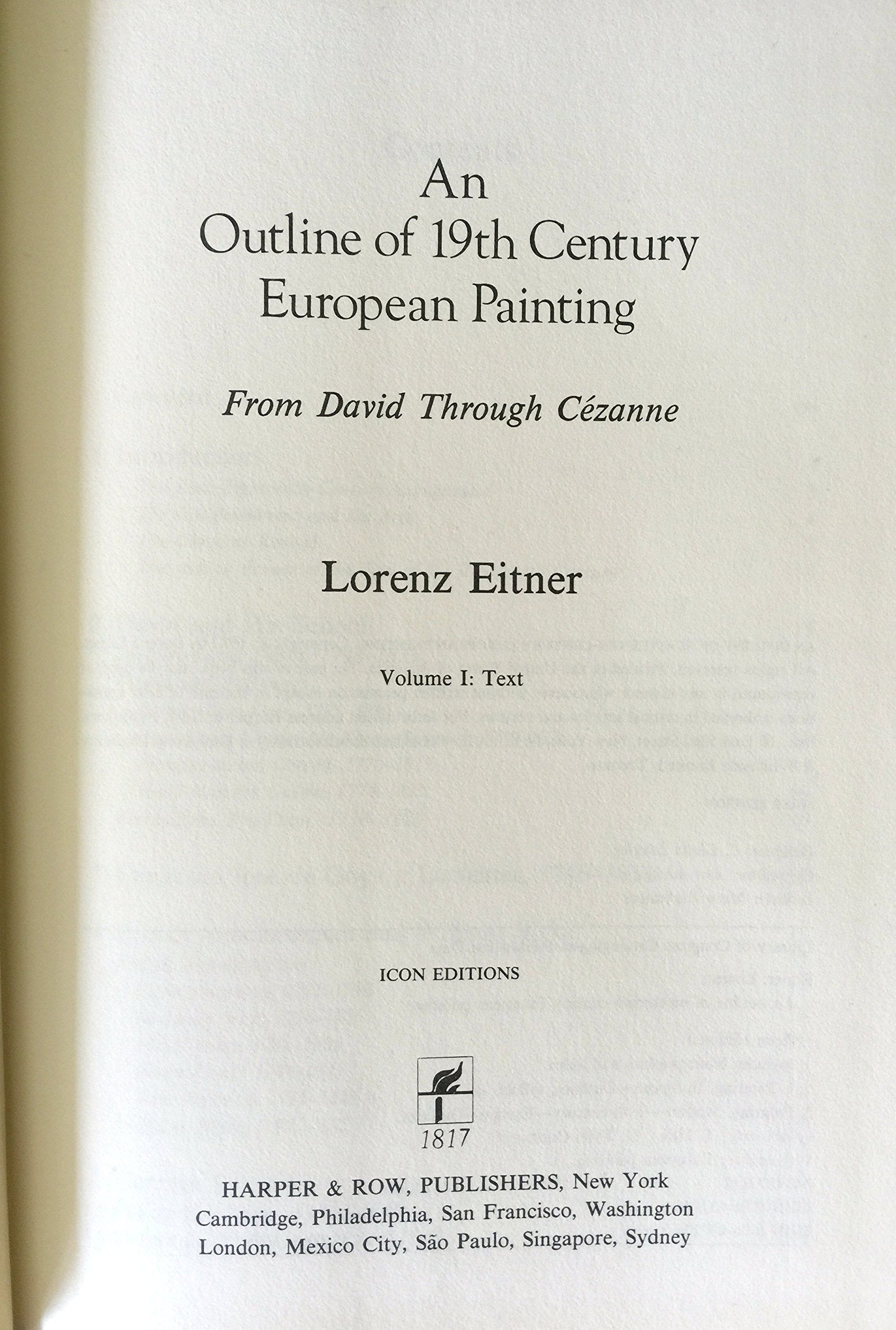 An Outline of 19th Century European Painting: From David Through Cezanne (Icon Editions),Used