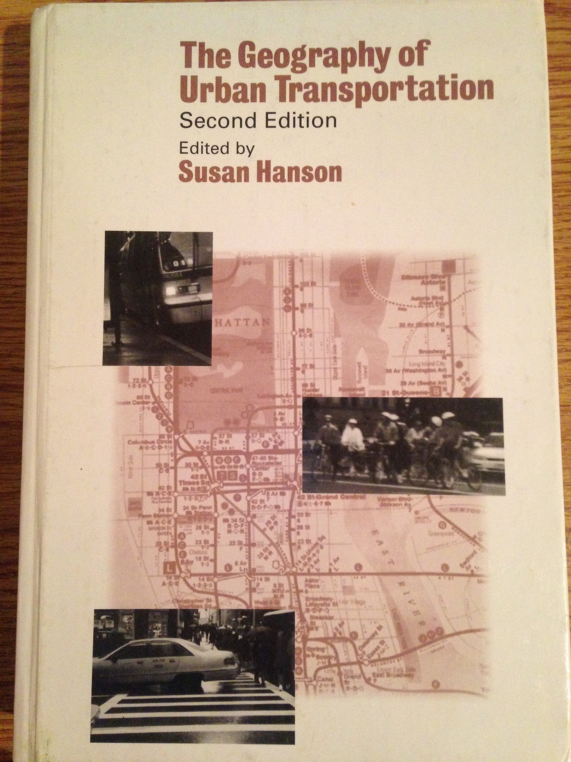 The Geography of Urban Transportation: Second Edition,New