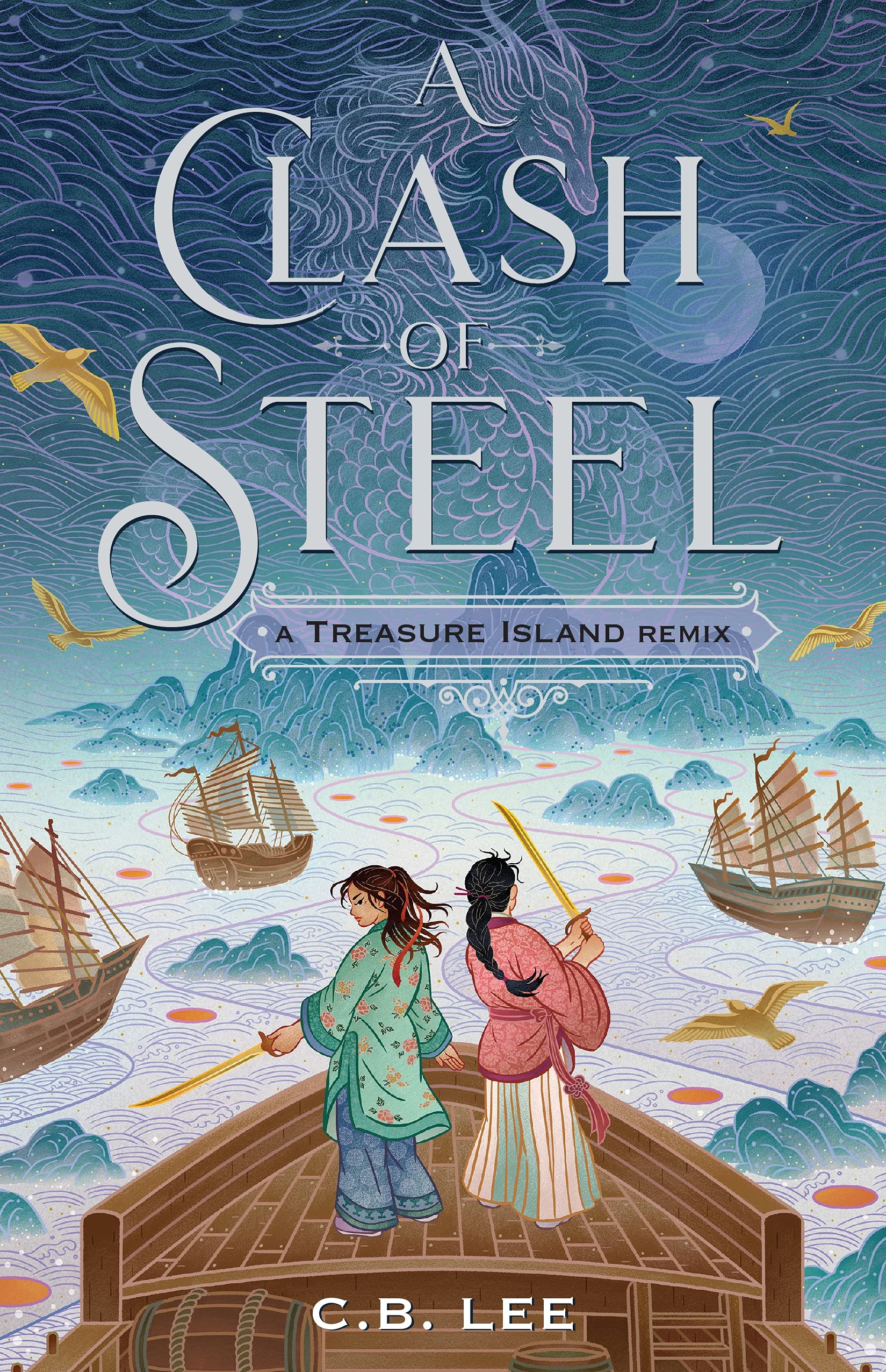 A Clash of Steel: A Treasure Island Remix (Remixed Classics, 1),Used
