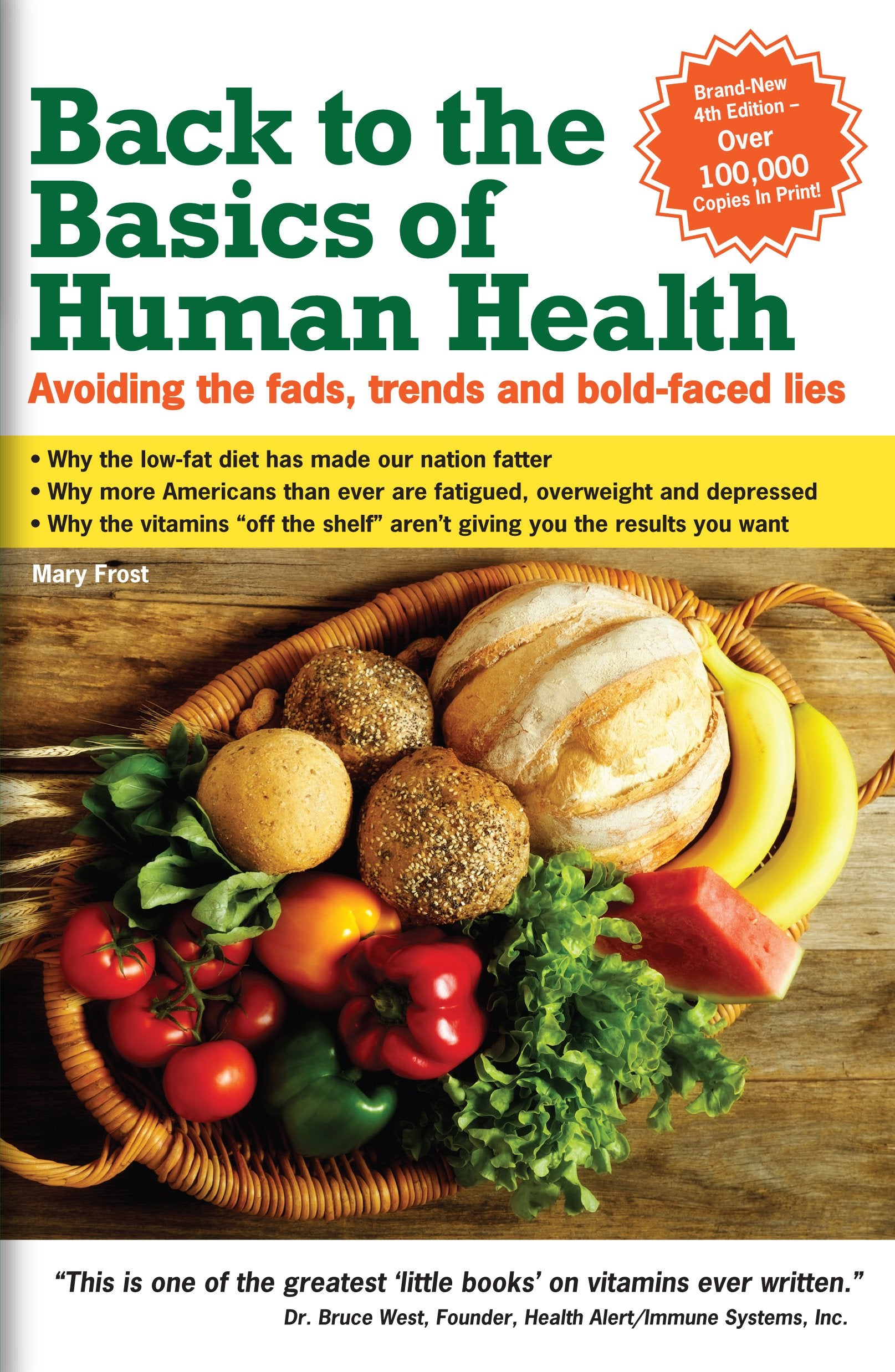 Back To The Basics Of Human Health; Avoiding The Fads, The Trends, And The Boldfaced Lies,New