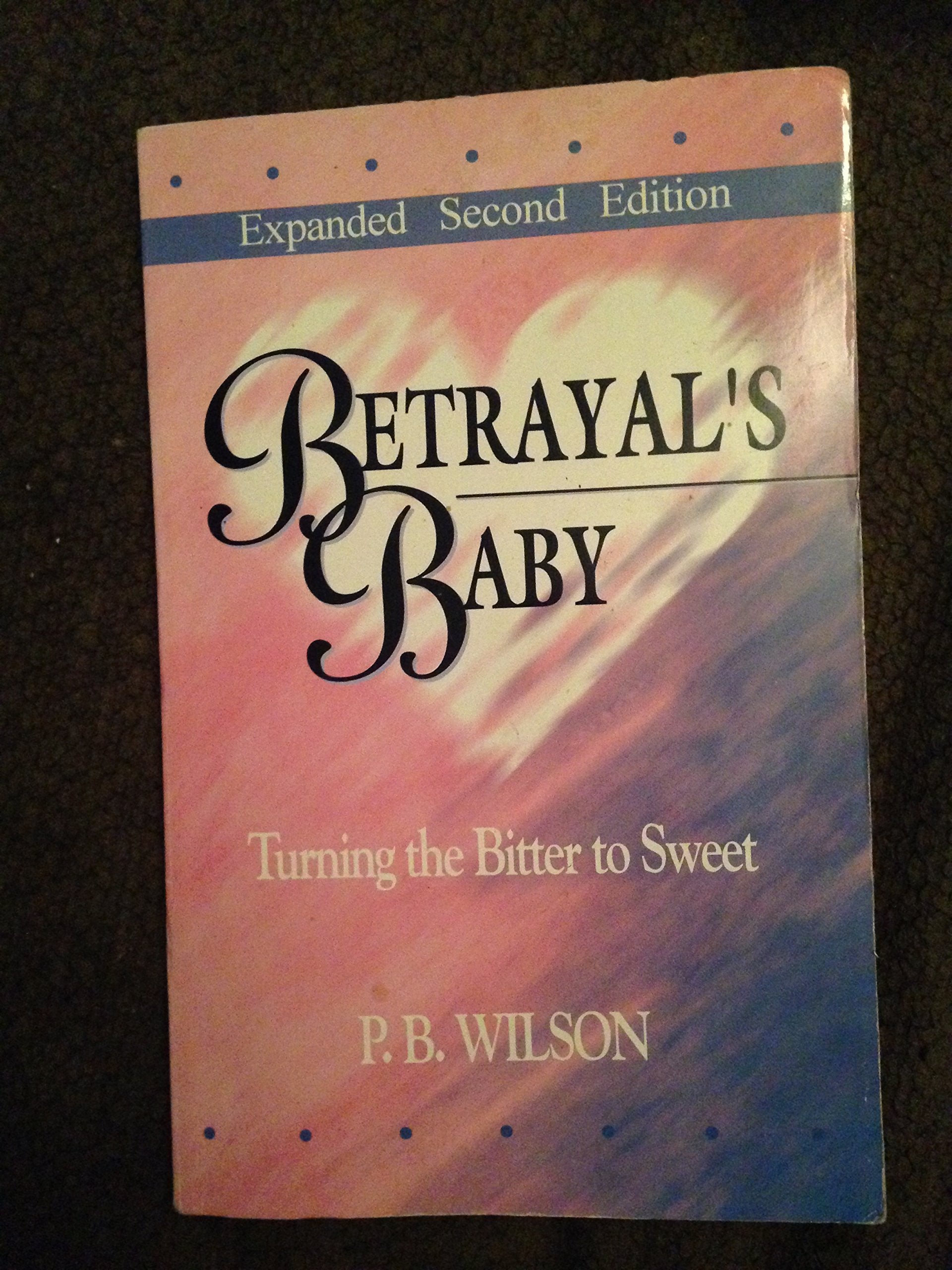 Betrayal'S Baby,New