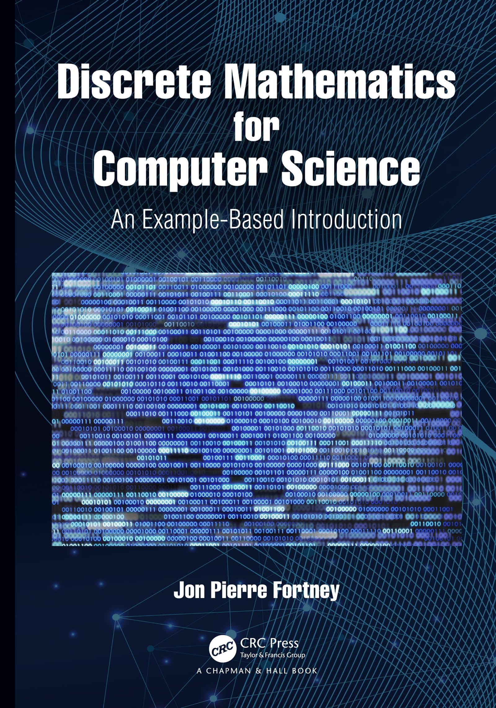 Discrete Mathematics for Computer Science: An ExampleBased Introduction,Used