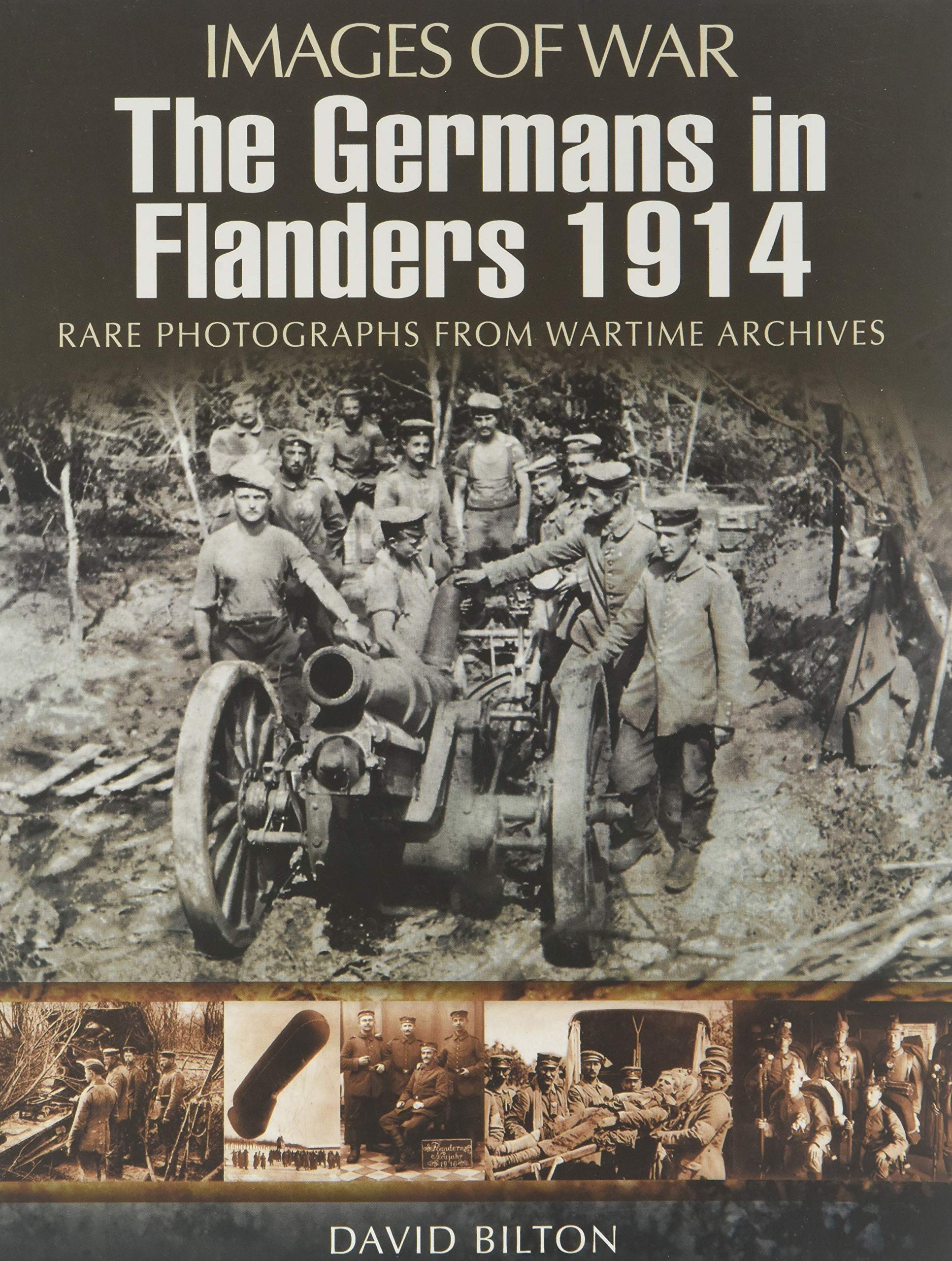 The Germans in Flanders 1914 1915 (Images of War),Used