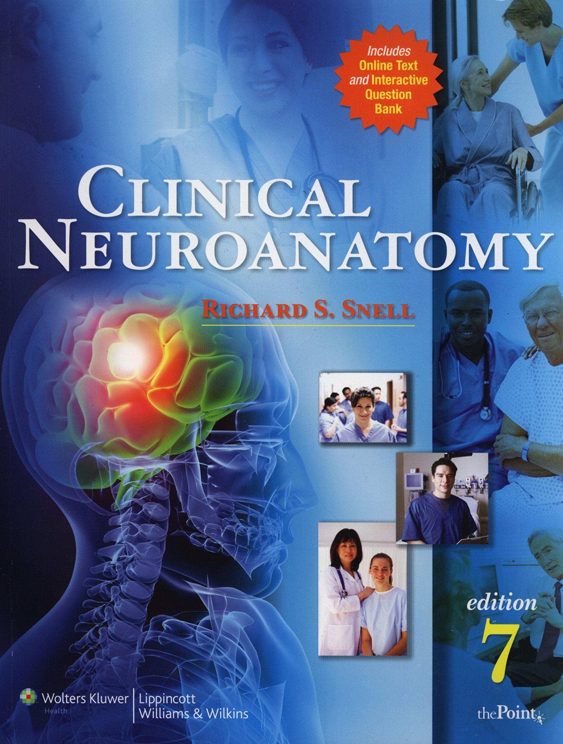 Clinical Neuroanatomy (Clinical Neuroanatomy For Medical Students (Snell)),Used