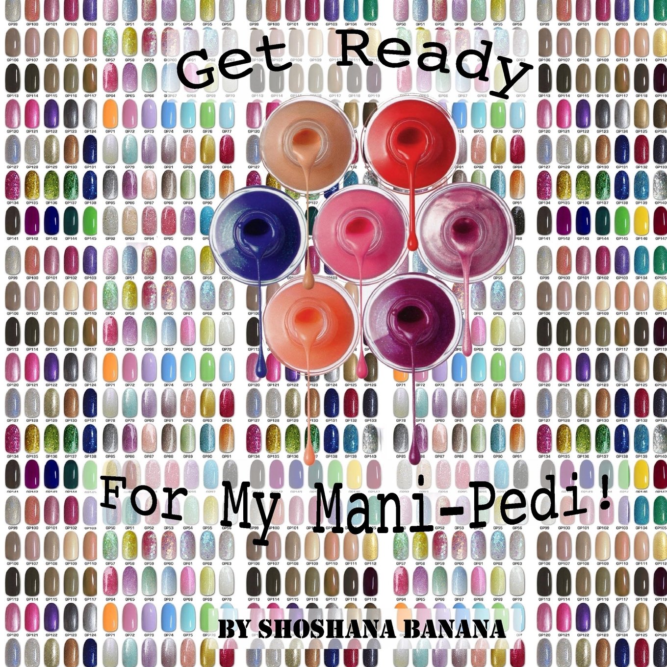 Get Ready For My ManiPedi!,Used