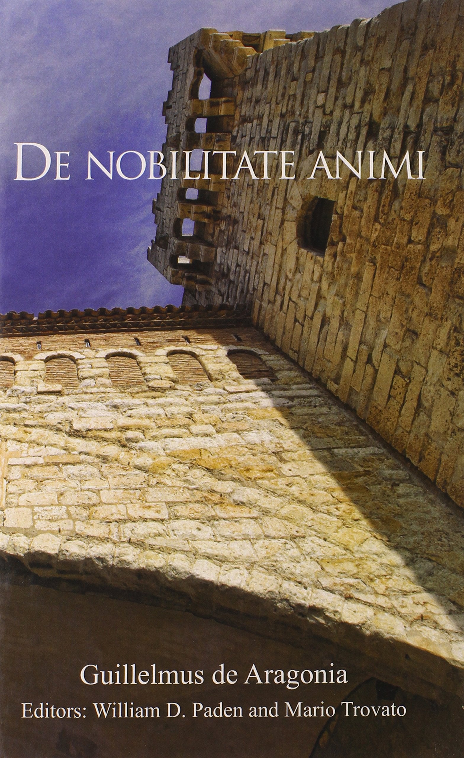 De Nobilitate Animi (Harvard Studies In Medieval Latin),Used