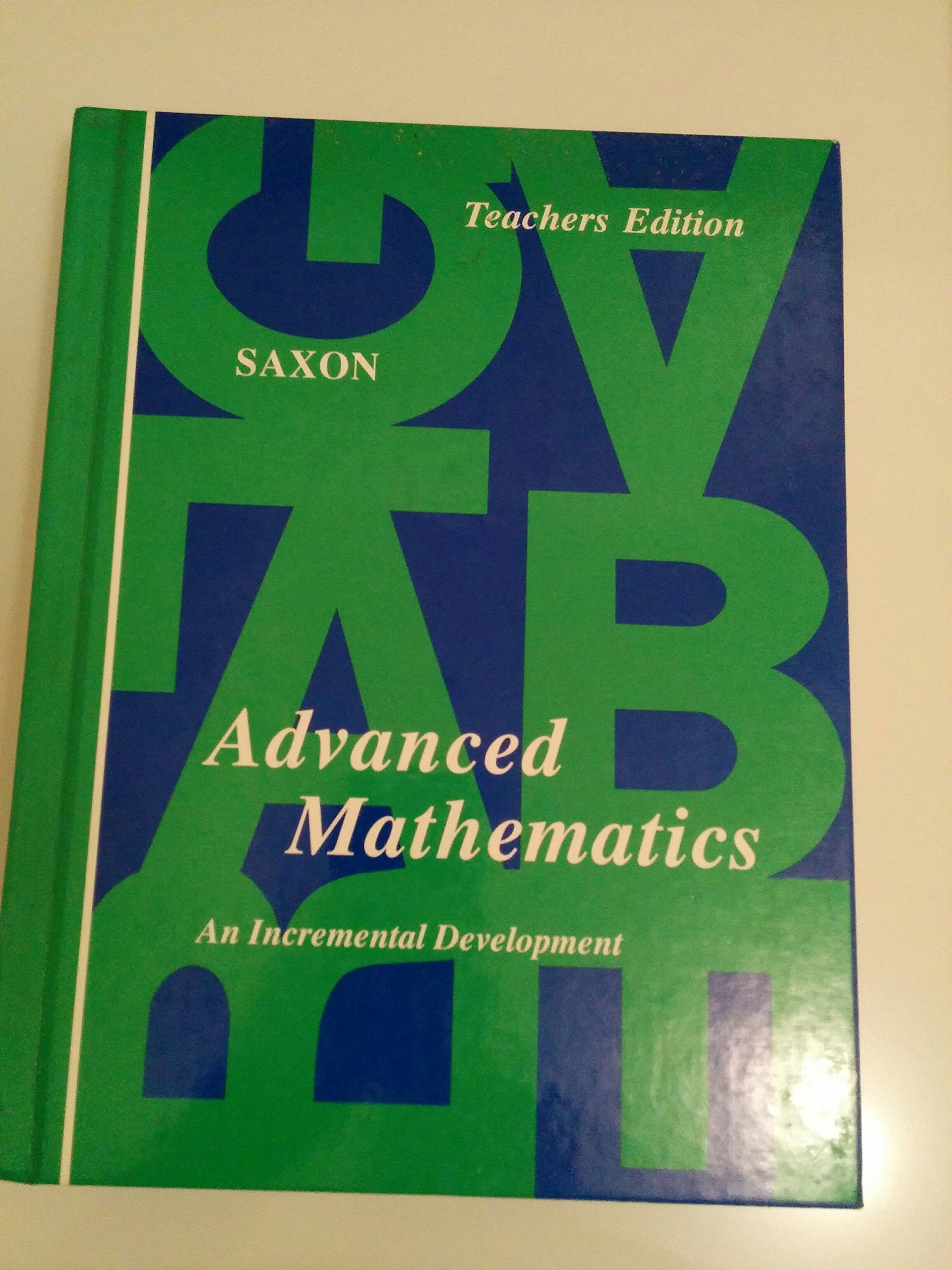 Advanced mathematics: An incremental development,New