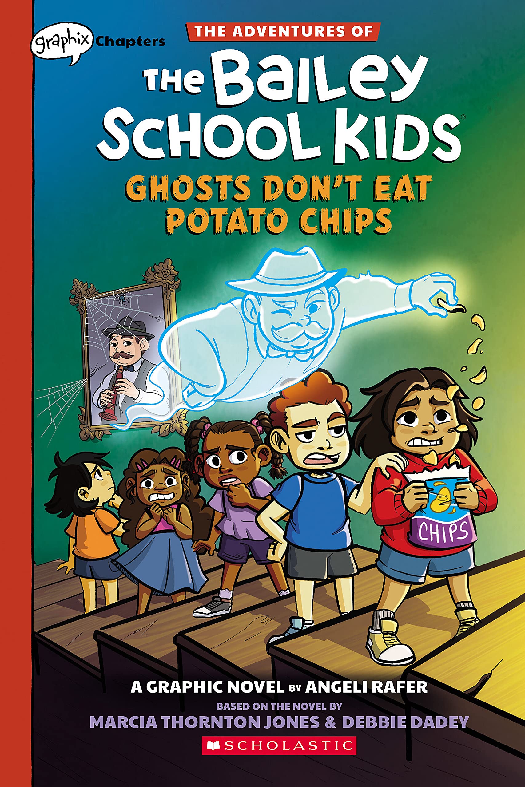 Ghosts Don'T Eat Potato Chips: A Graphix Chapters Book (The Adventures Of The Bailey School Kids #3) (The Adventures Of The Bail,Used