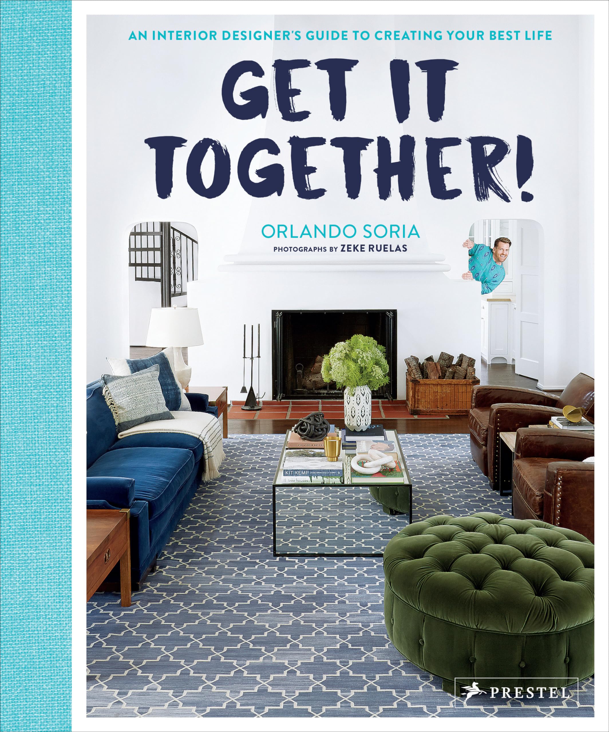 Get It Together!: An Interior Designer's Guide to Creating Your Best Life,Used