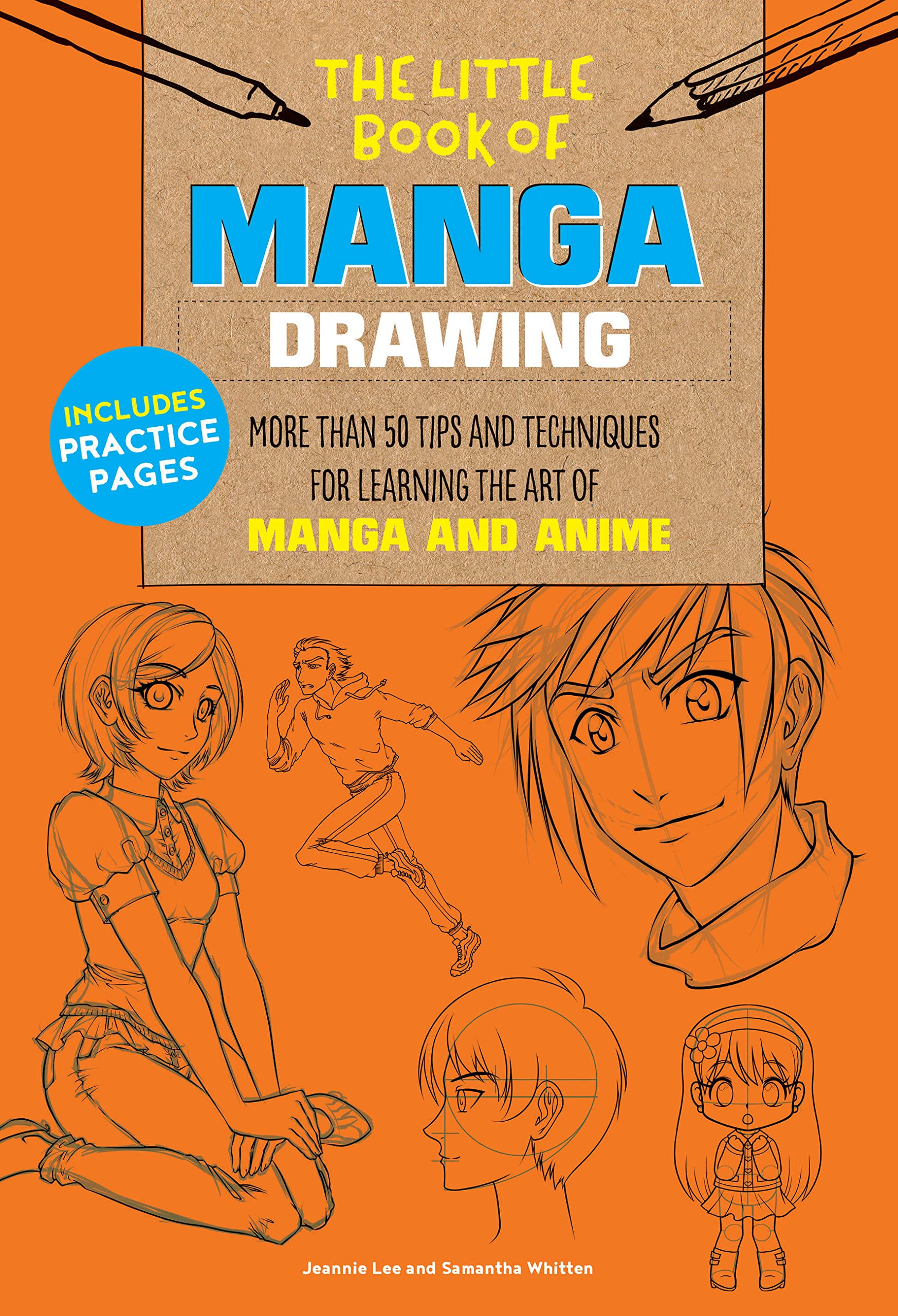 The Little Book Of Manga Drawing: More Than 50 Tips And Techniques For Learning The Art Of Manga And Anime (Volume 3) (The Littl
