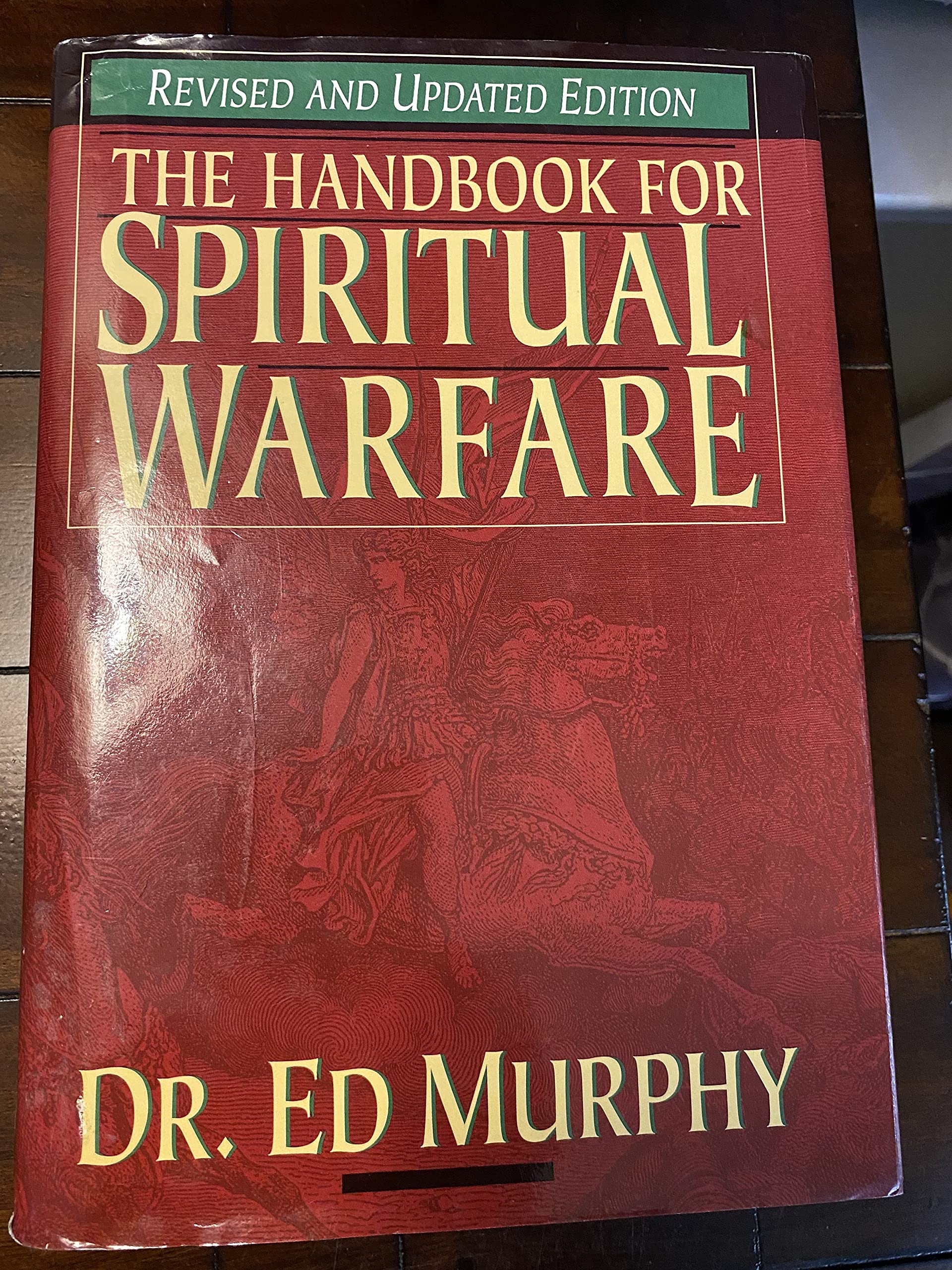 Handbook For Spiritual Warfare (Revised & Updated Edition)