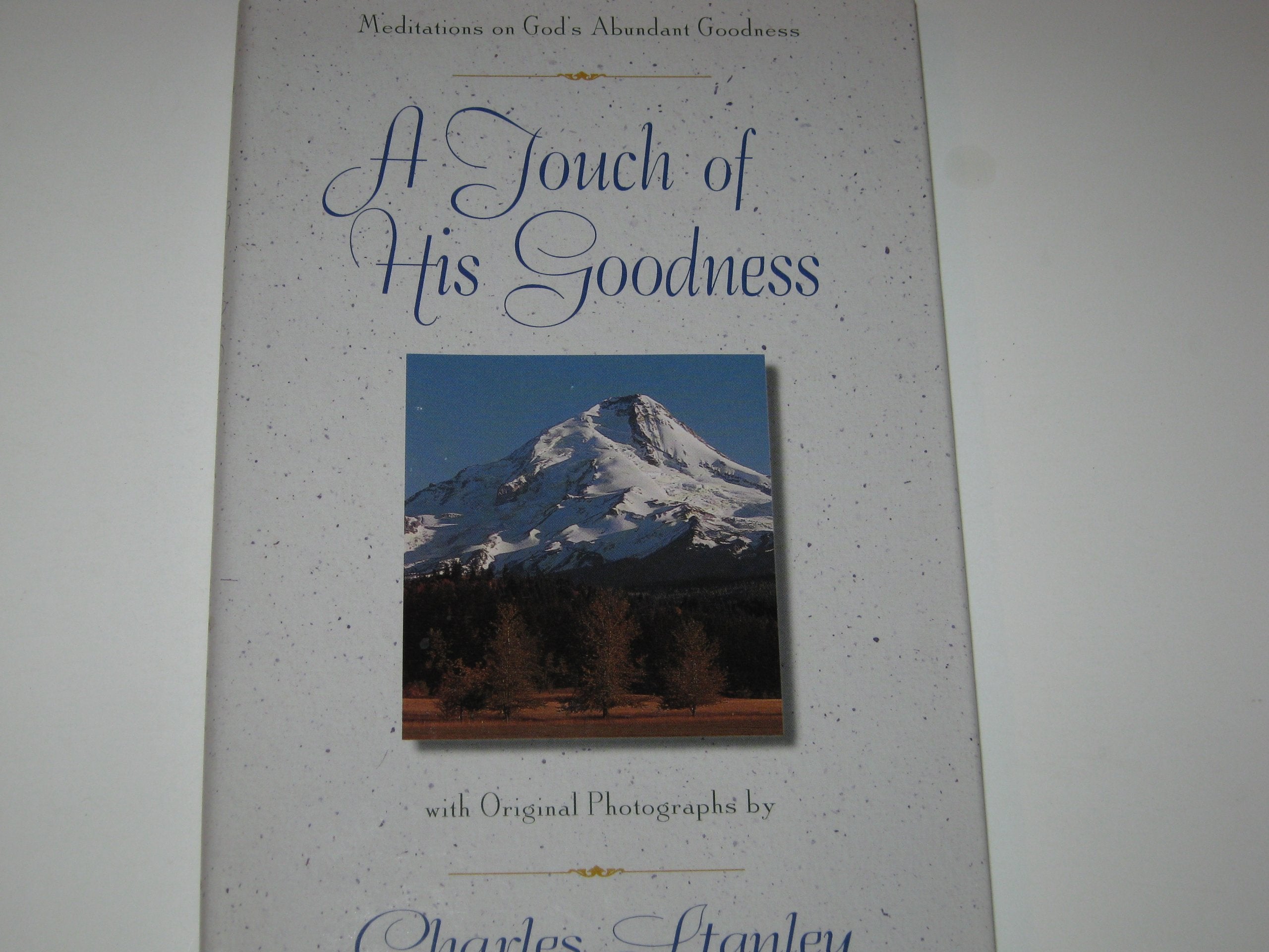 A Touch Of His Goodness,New