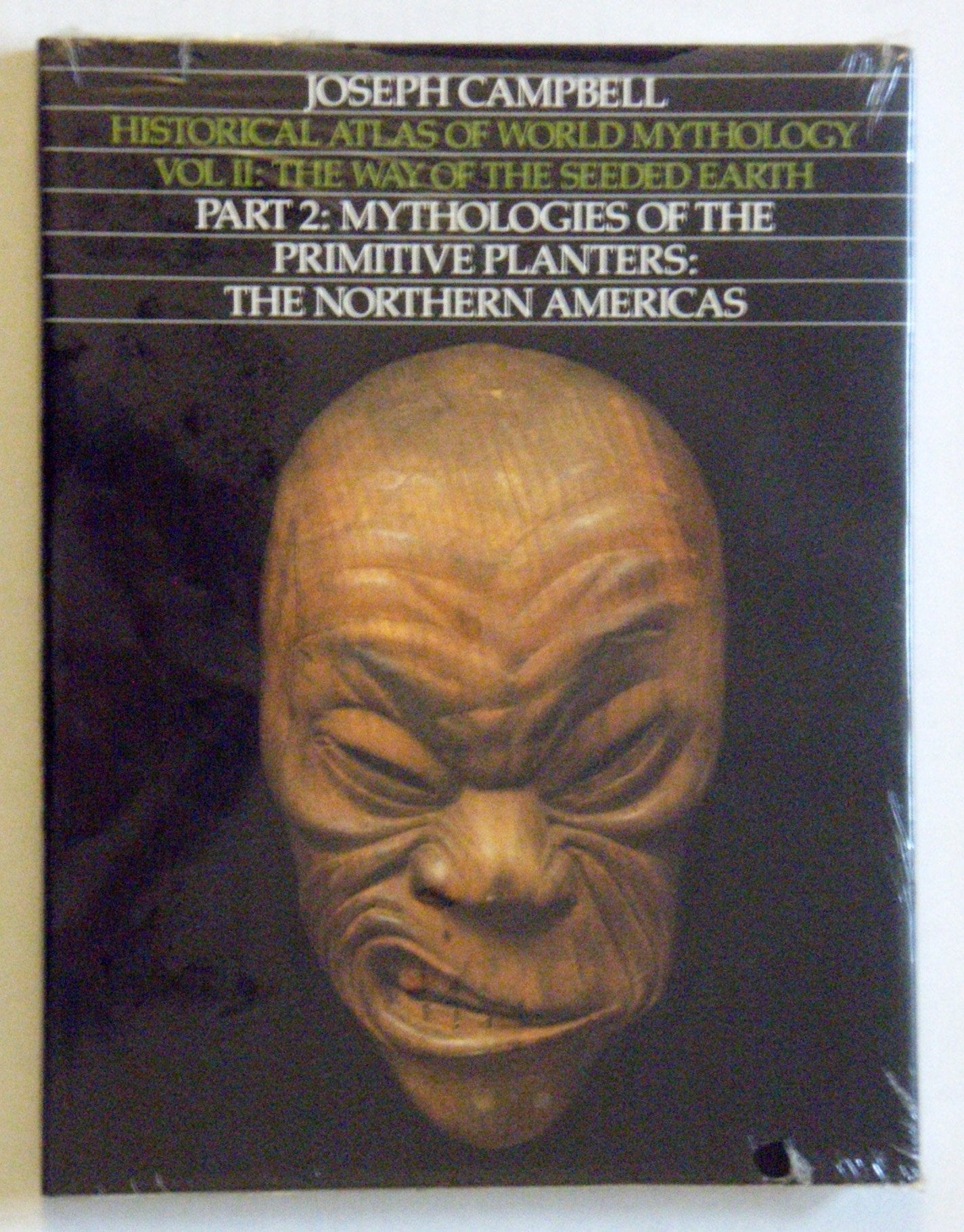 Way Of The Seeded Earth: Mythologies Of The Primitive Planters/Part 2,Used