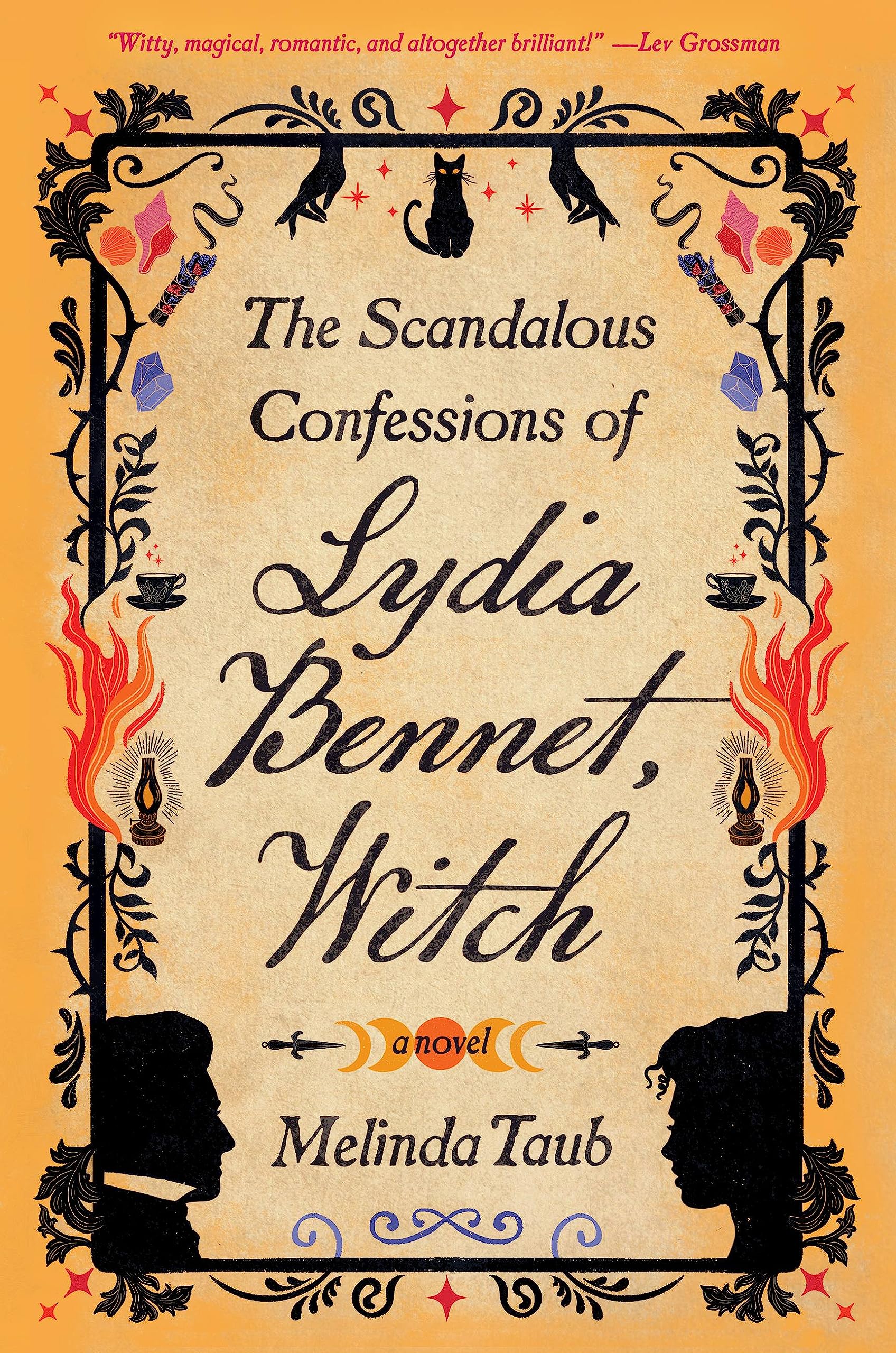 The Scandalous Confessions Of Lydia Bennet, Witch,New