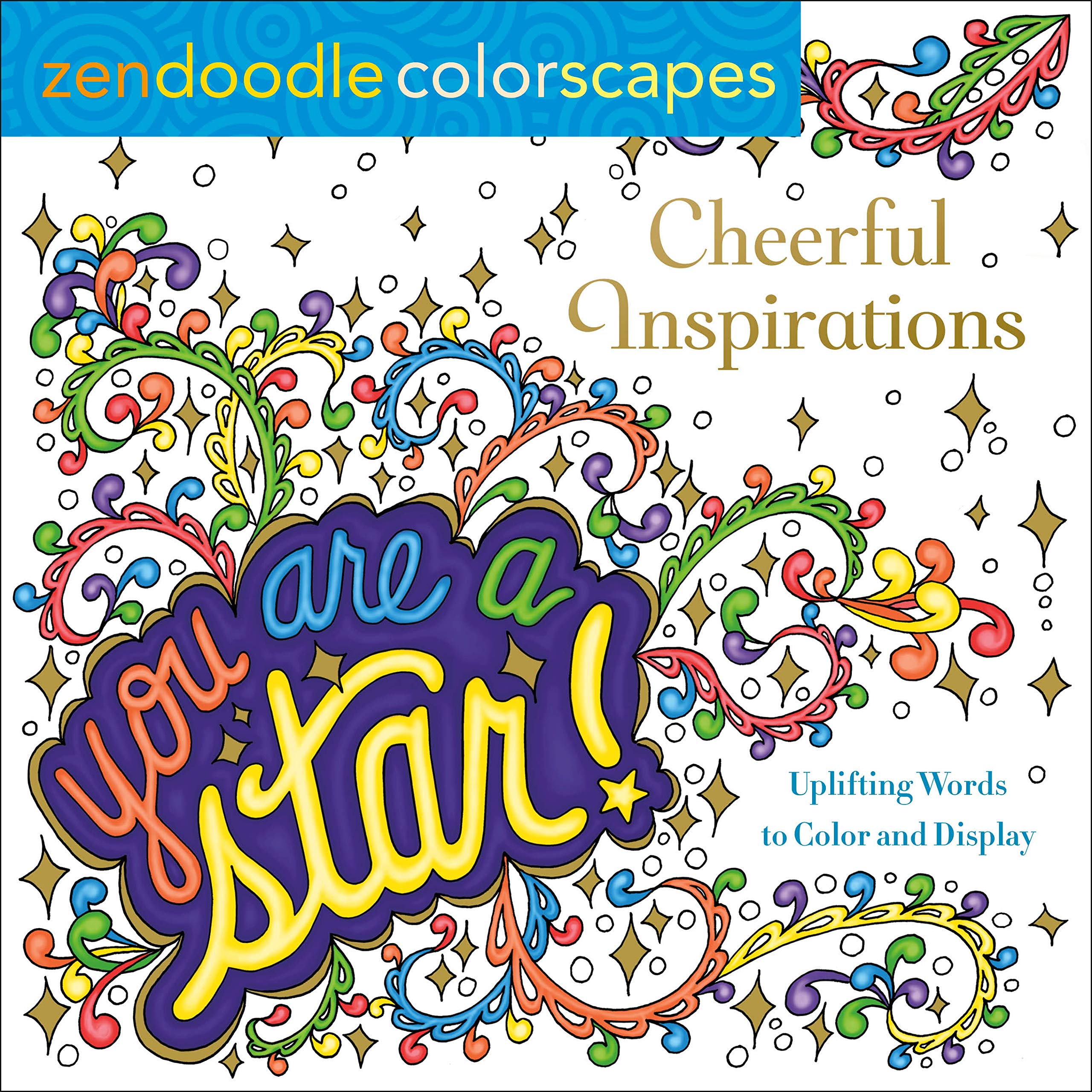 Zendoodle Colorscapes: Cheerful Inspirations: Uplifting Words to Color and Display,Used