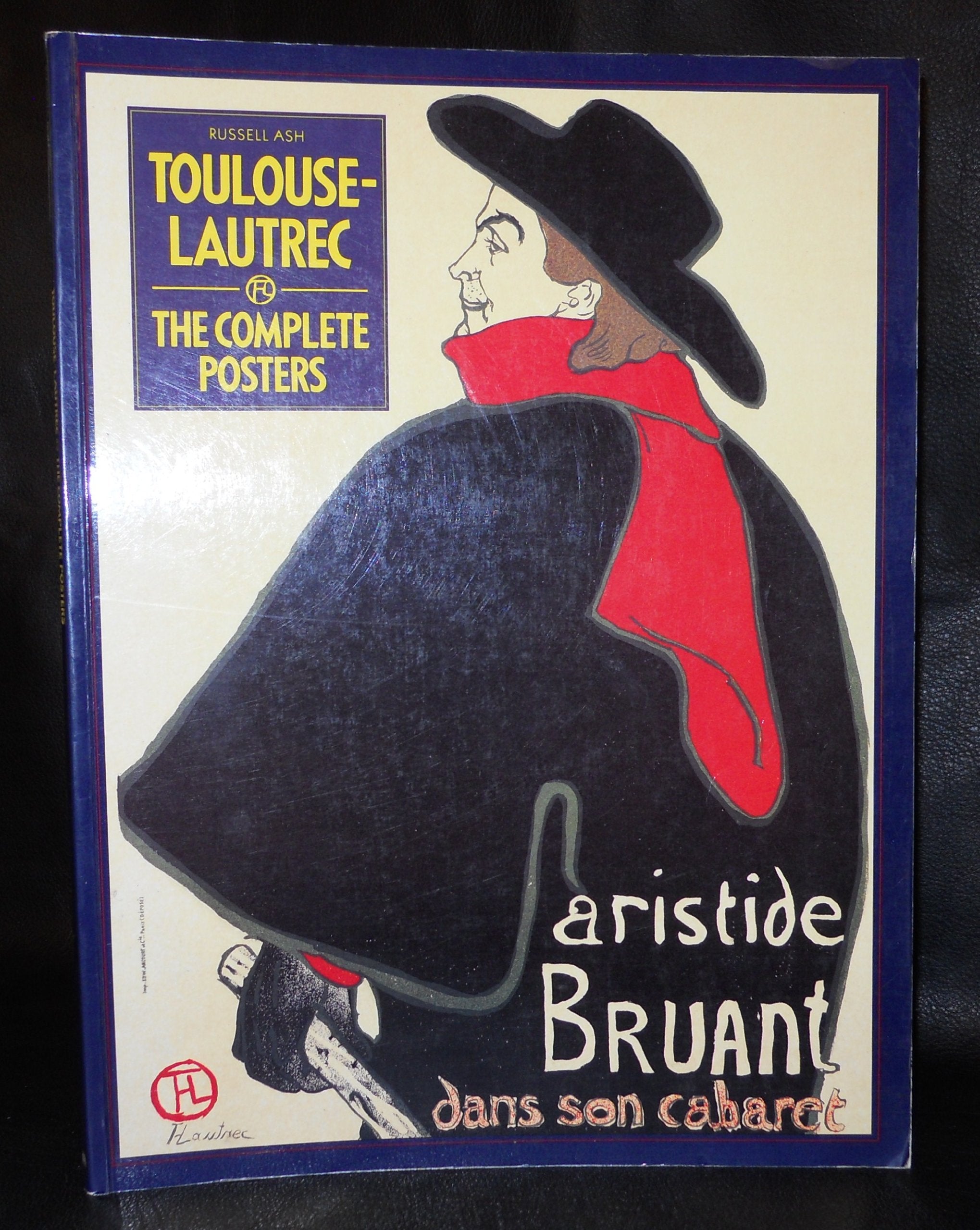 Toulouse Lautrec the Complete Posters,Used
