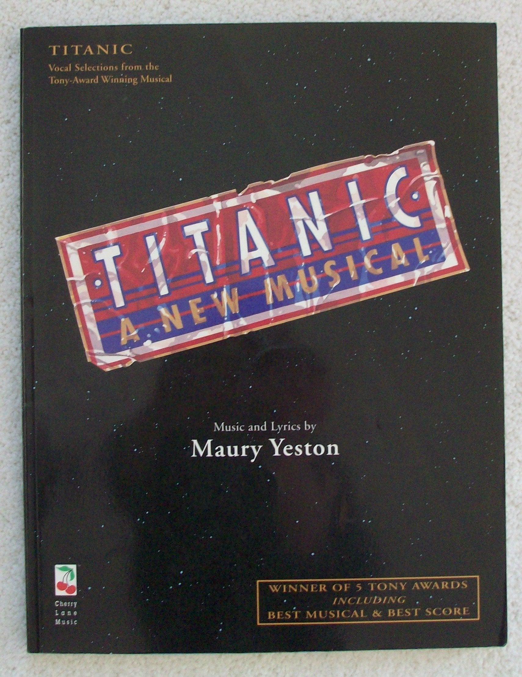 Titanic: A New Musical Piano, Vocal and Guitar Chords,Used