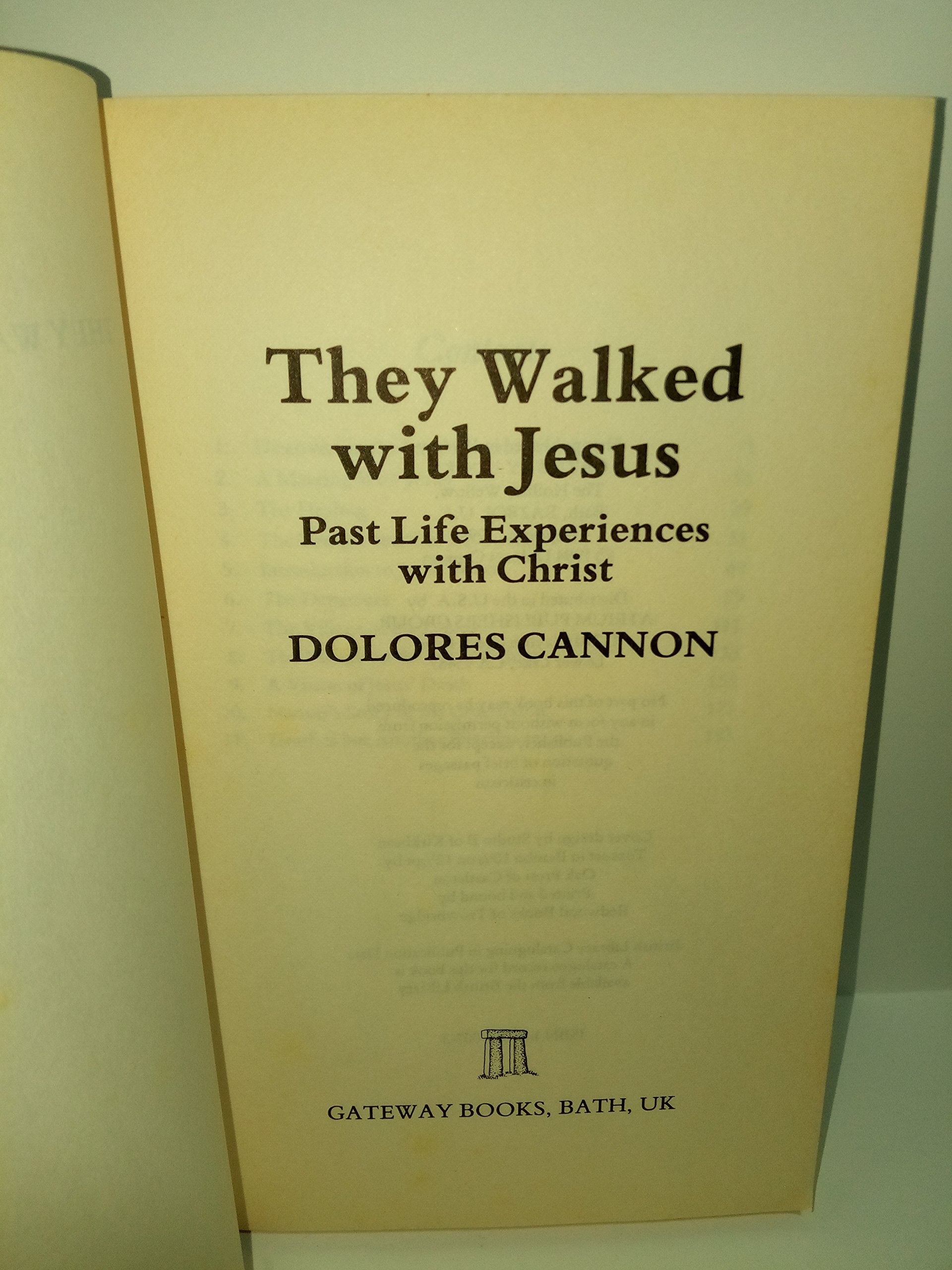 They Walked With Jesus: Past Life Experience With Christ,Used