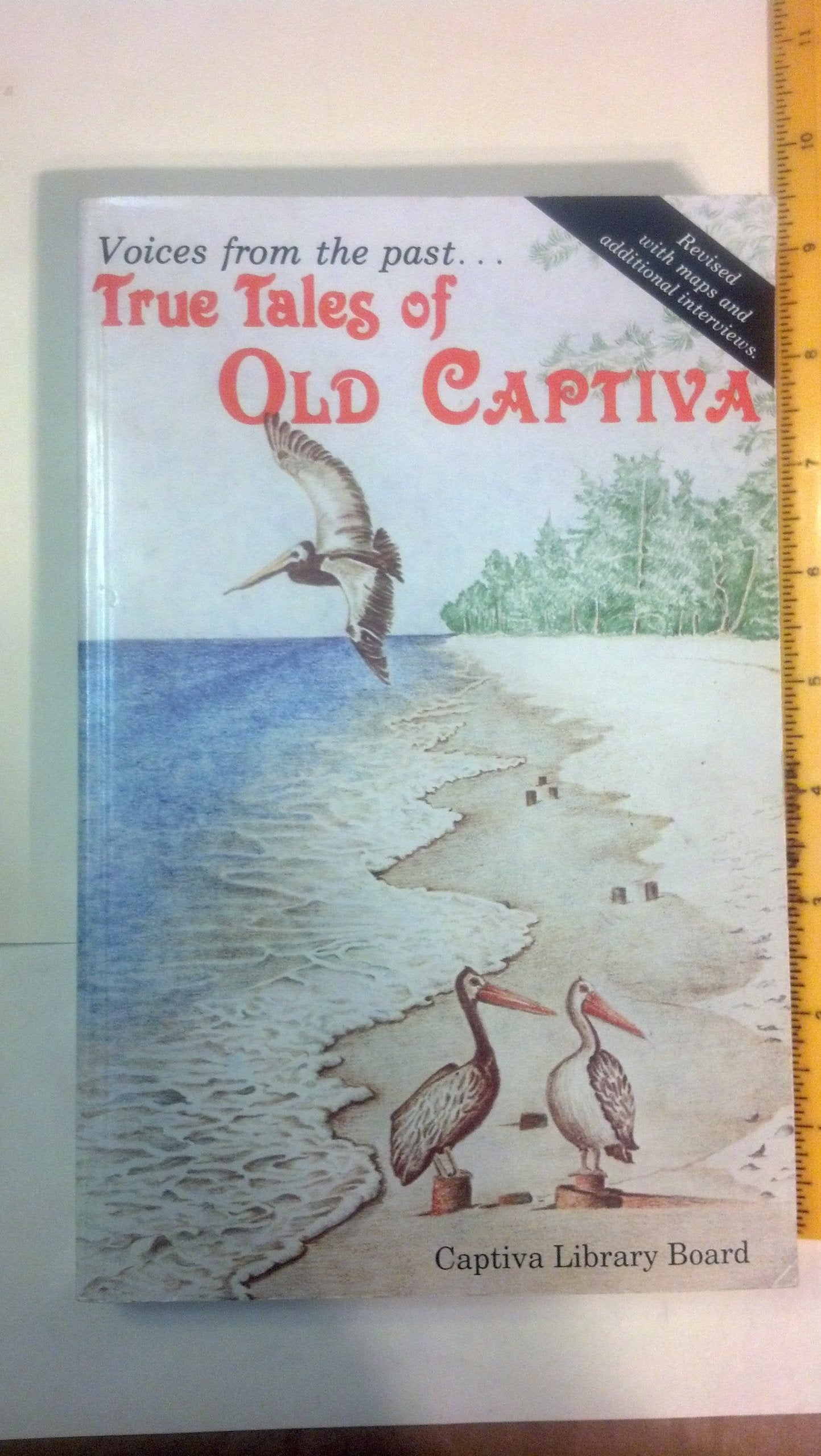 Voices From The Past: True Tales Of Old Captiva,New