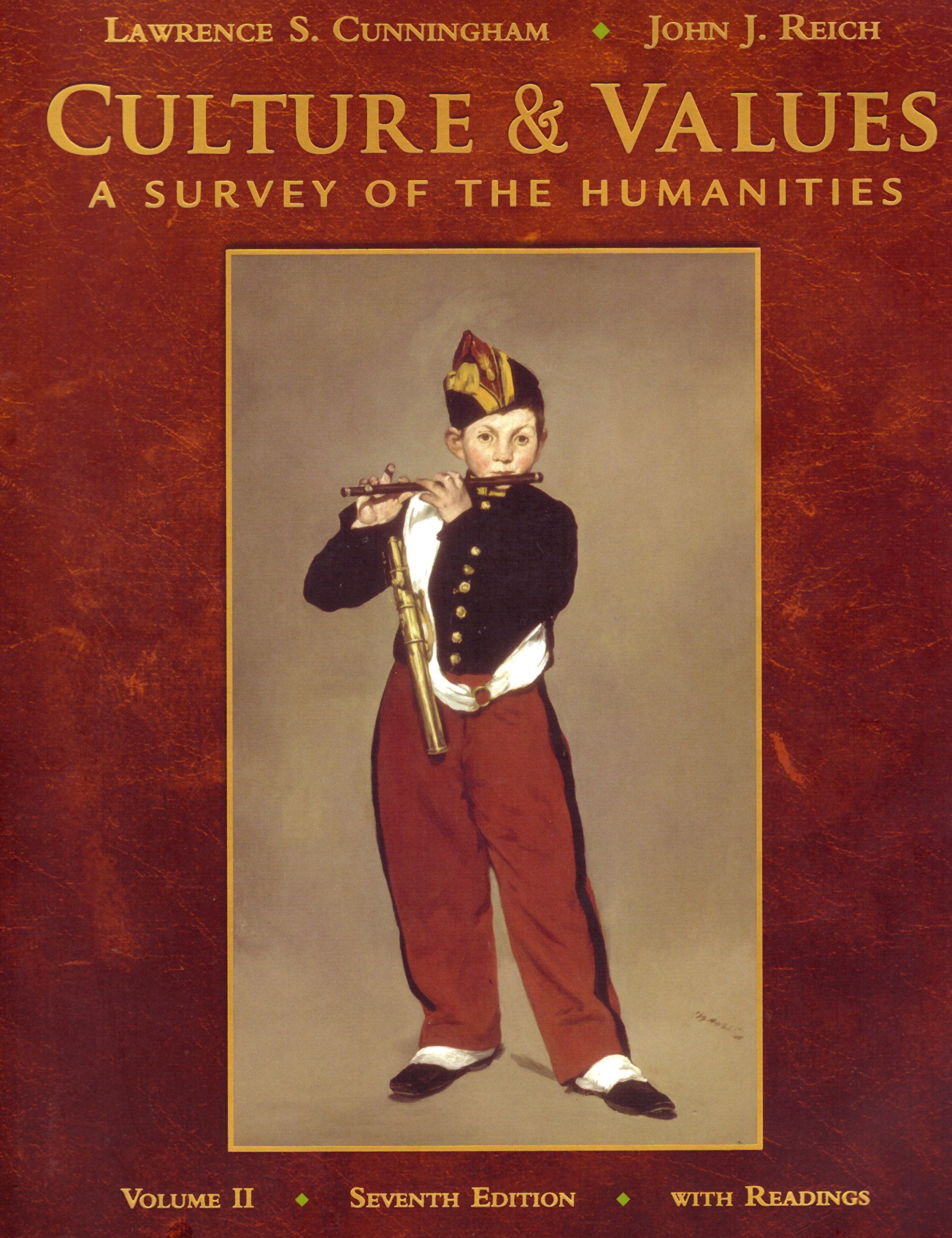 Culture And Values, Volume Ii: A Survey Of The Humanities With Readings (With Resource Center Printed Access Card),New