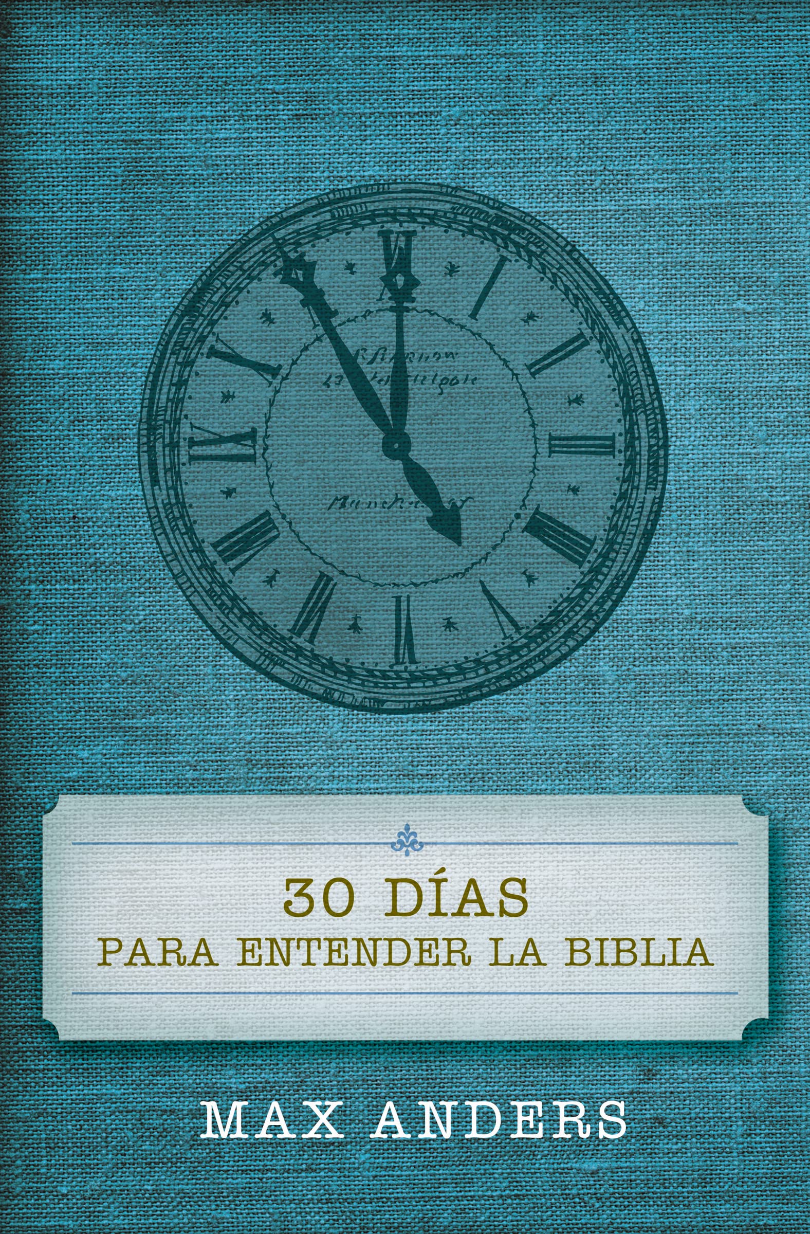 30 Das Para Entender La Biblia,Used