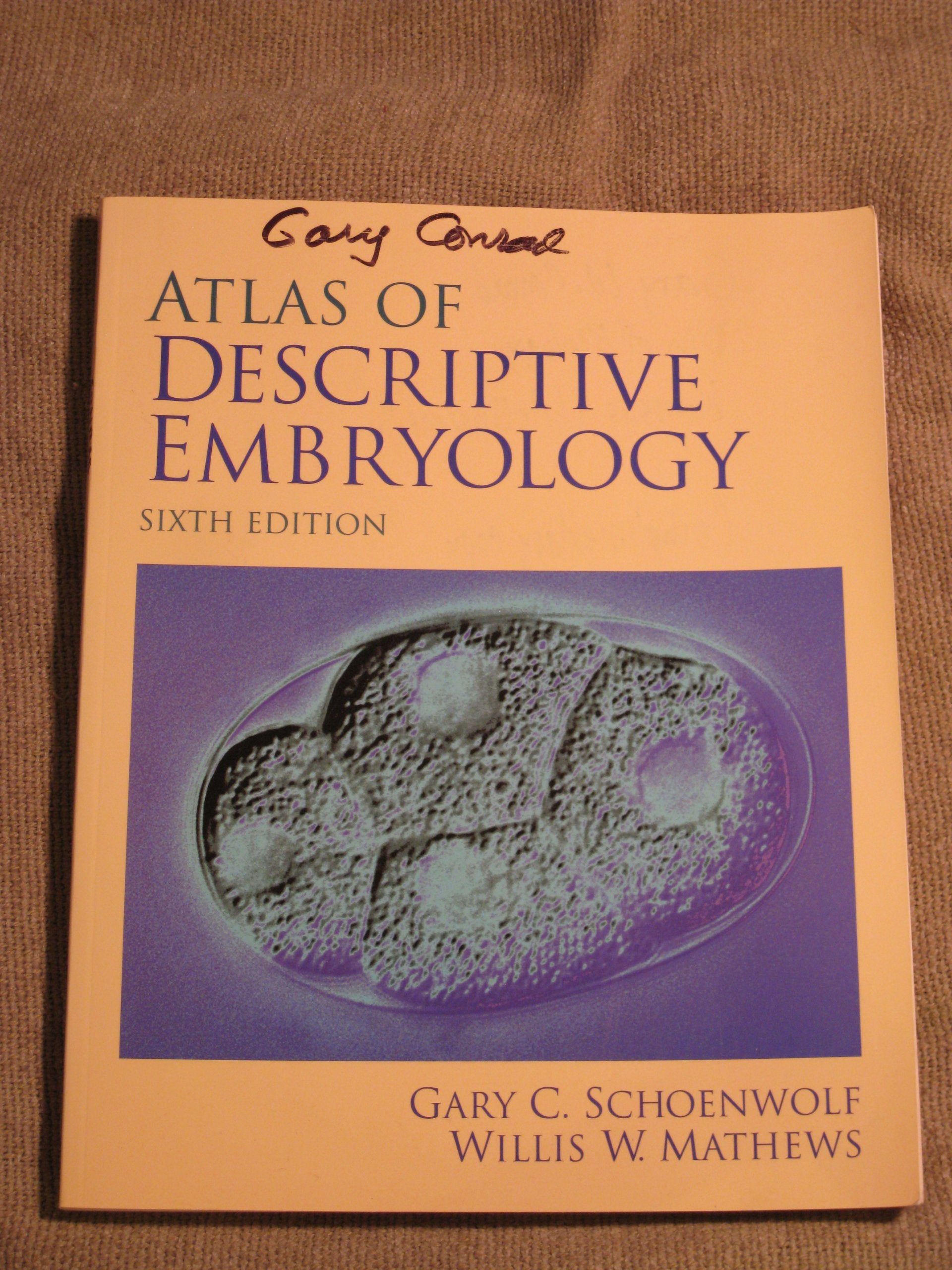 Atlas of Descriptive Embryology (6th Edition),Used