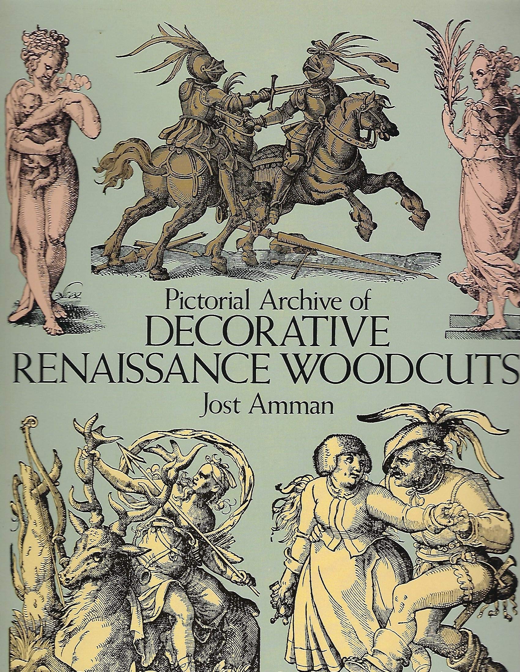 Pictorial Archive of Decorative Renaissance Woodcuts: Kunstbuchlein,Used
