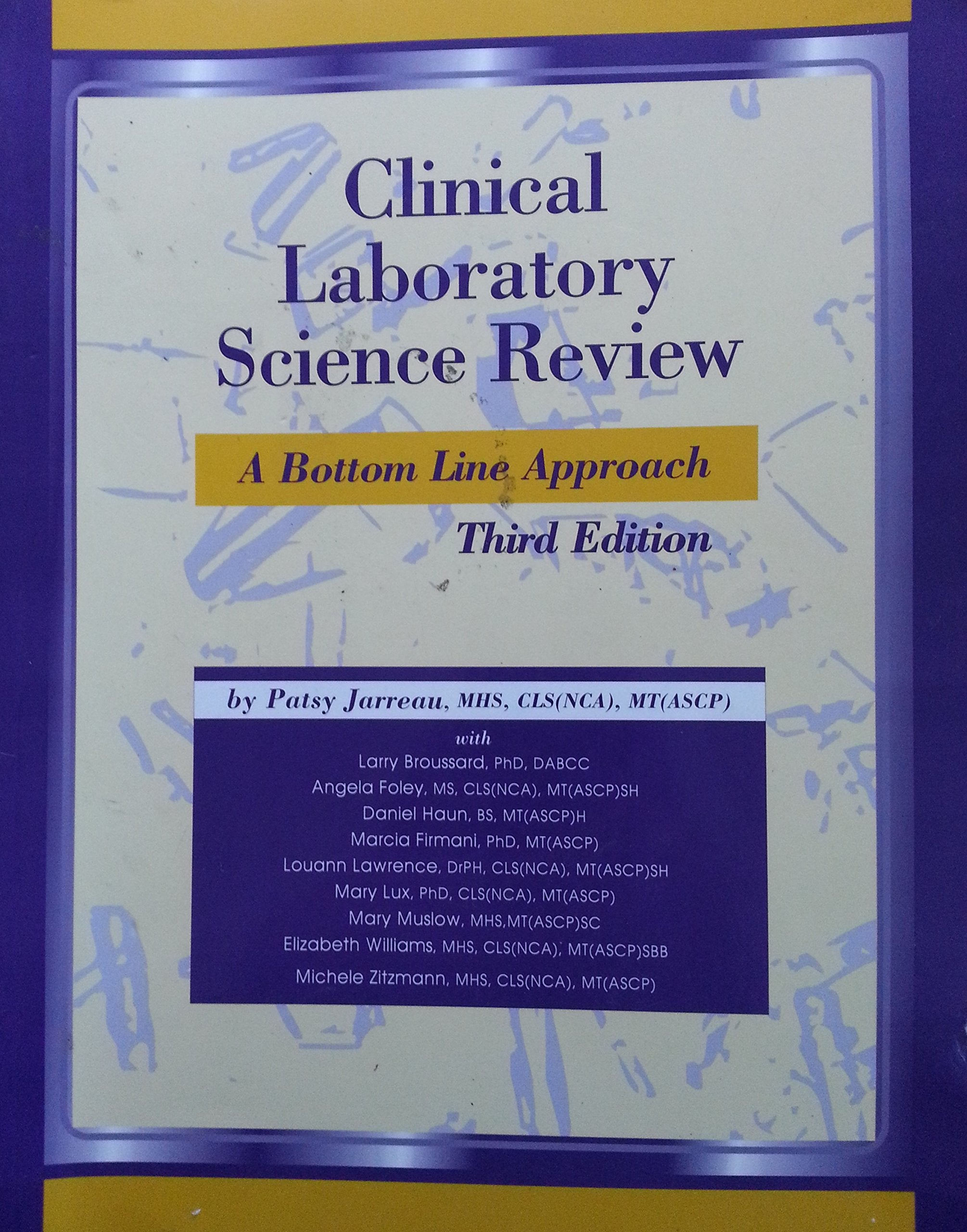 Clinical Laboratory Science Review: A Bottom Line Approach,Used