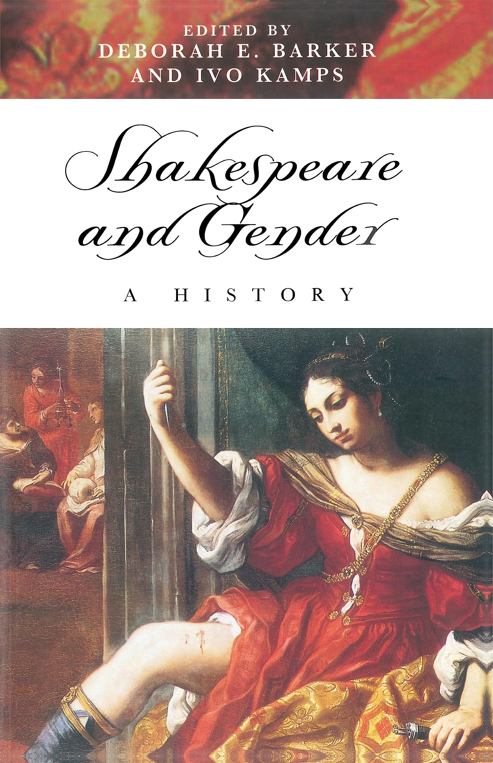 Shakespeare and Gender: A History,Used
