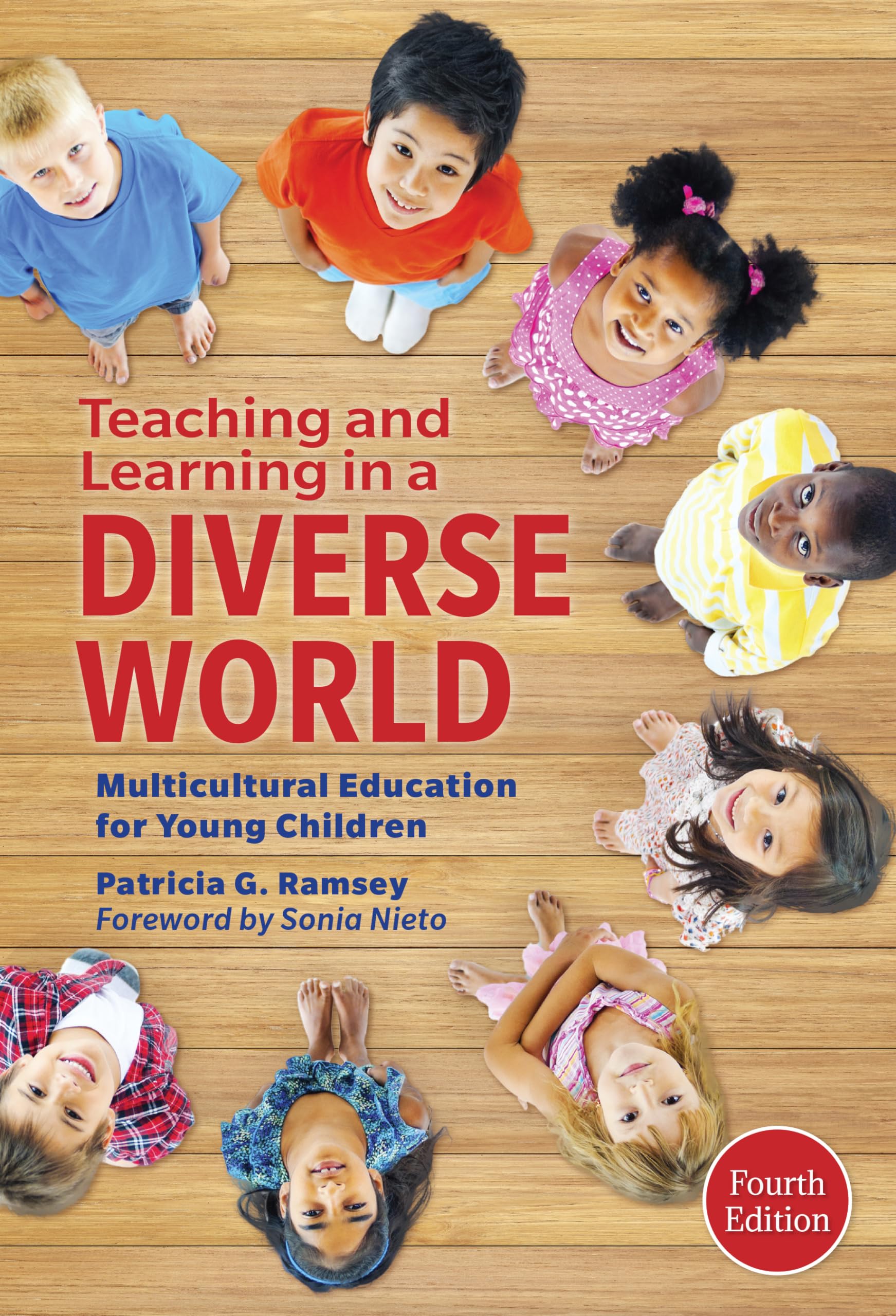 Teaching And Learning In A Diverse World: Multicultural Education For Young Children (Early Childhood Education Series),Used