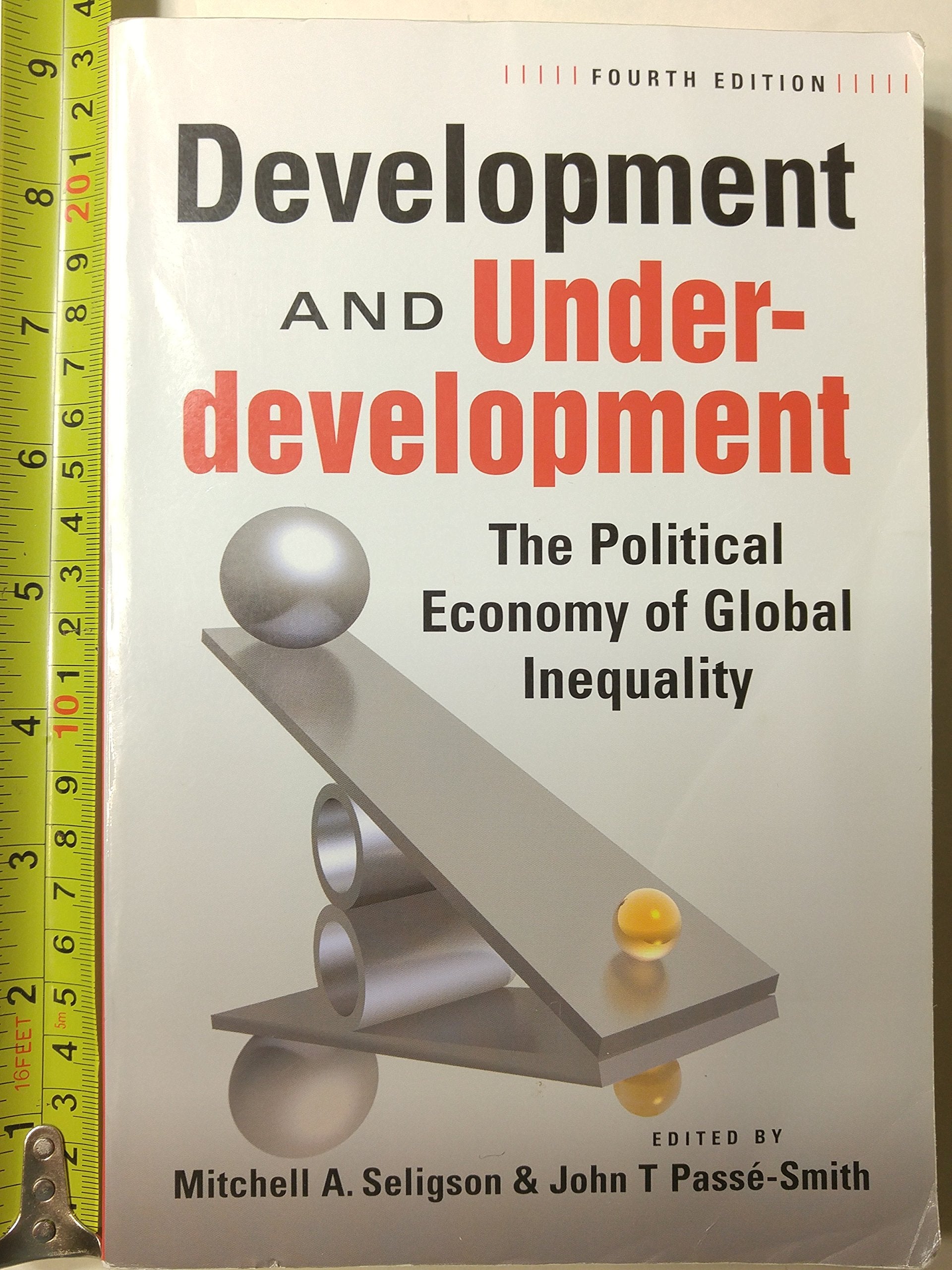 Development and Underdevelopment: The Political Economy of Global Inequality,Used
