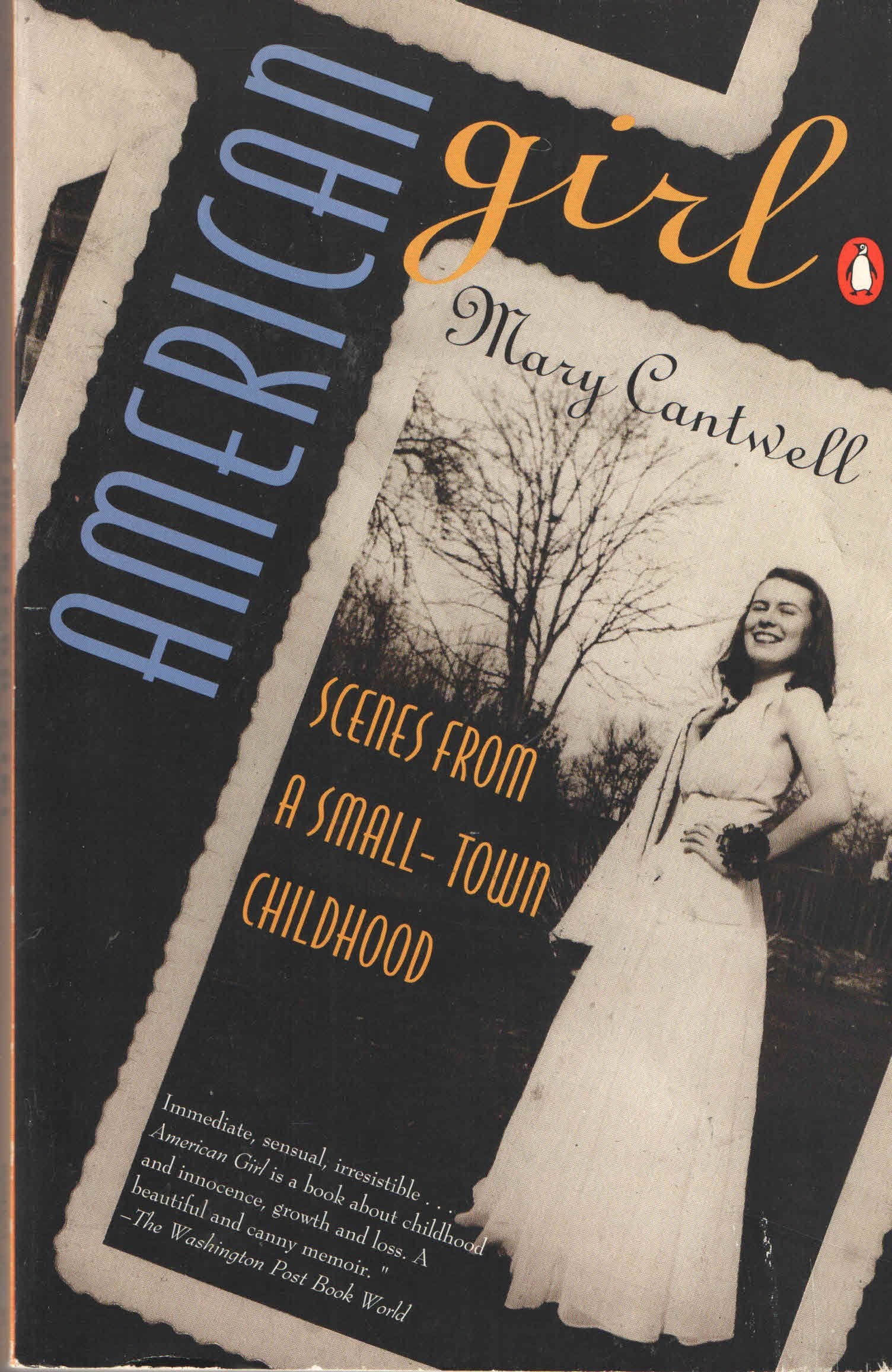 American Girl: Scenes From A Smalltown Childhood,New