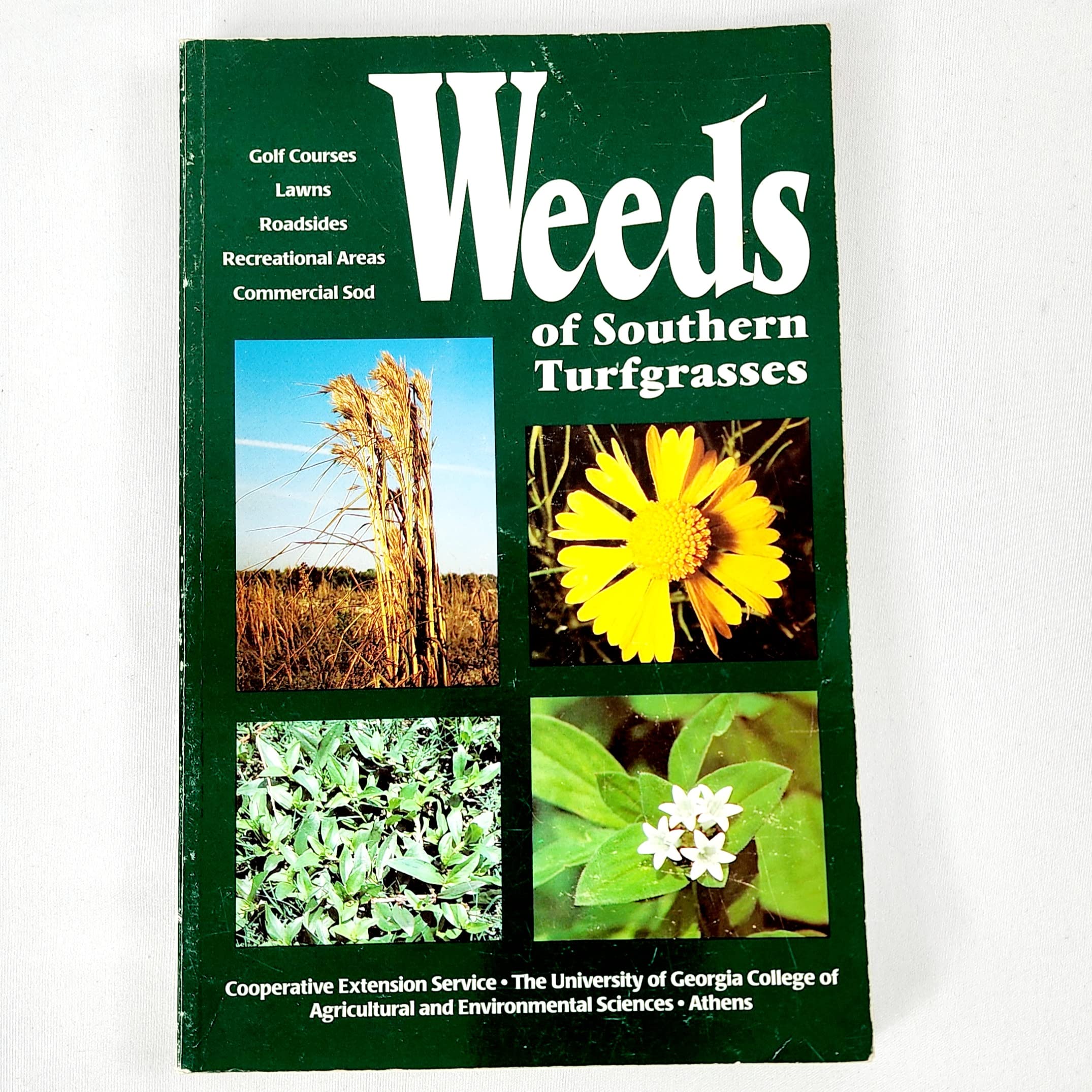 Weeds Of Southern Turfgrasses (Golf Courses, Lawns, Roadsides, Recreational Areas, Commercial Sod),Used