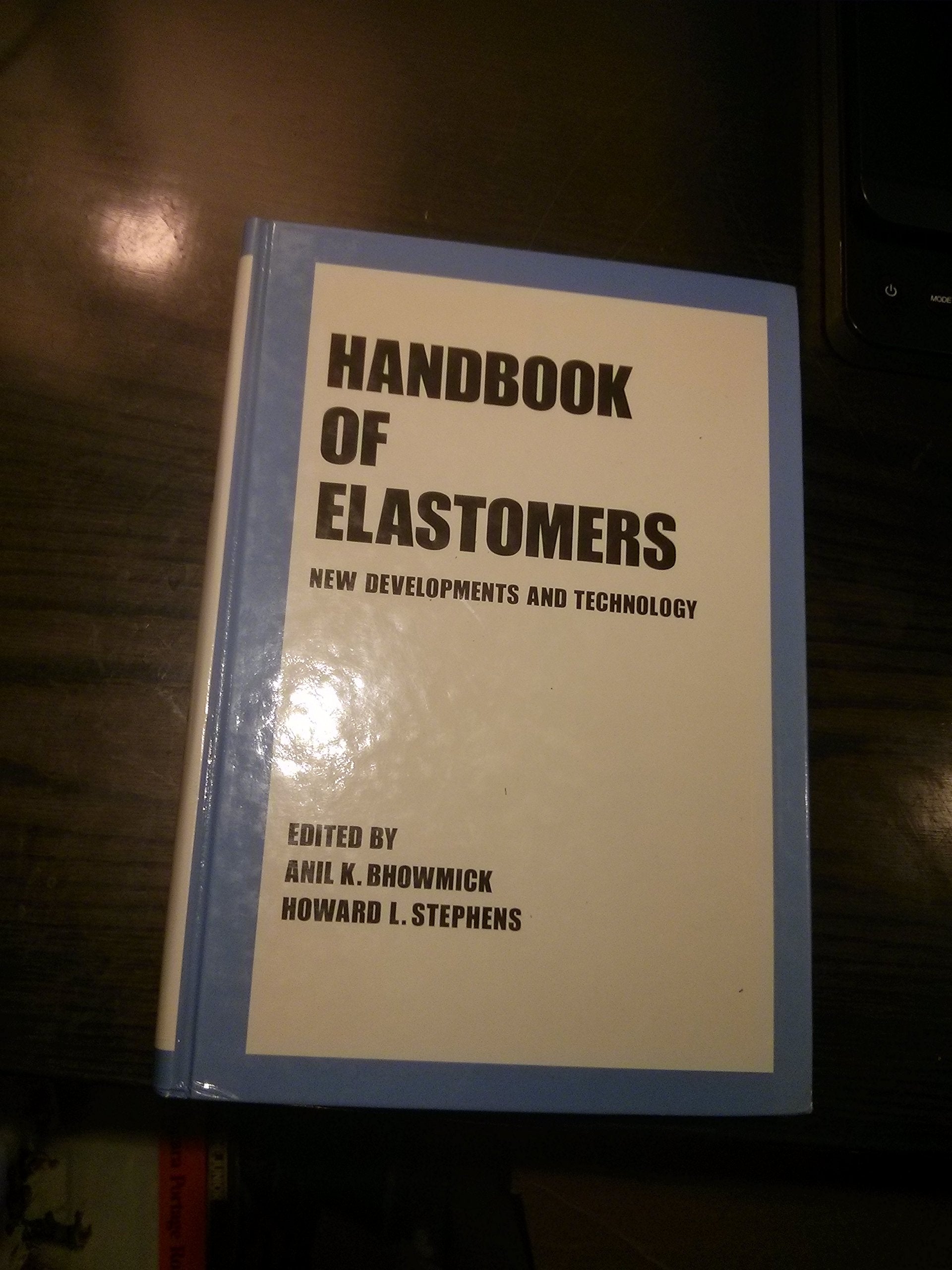 Handbook of Elastomers : New Developments and Technology,Used