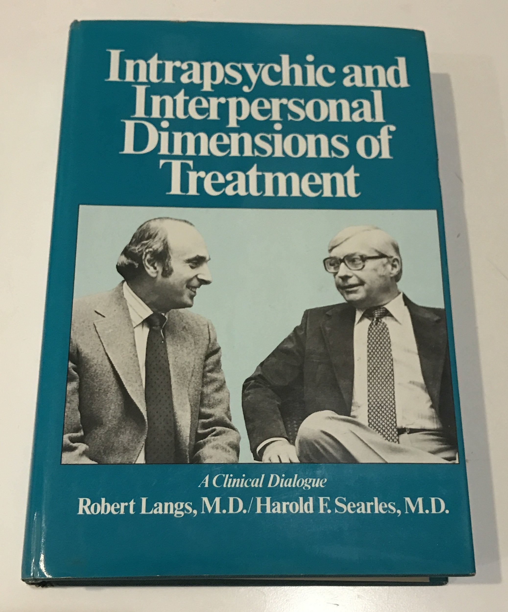 Intrapsychic And Inter Personal Dimensions Of Treatment (Intrapsychic Interpersonal Dim Tr C)