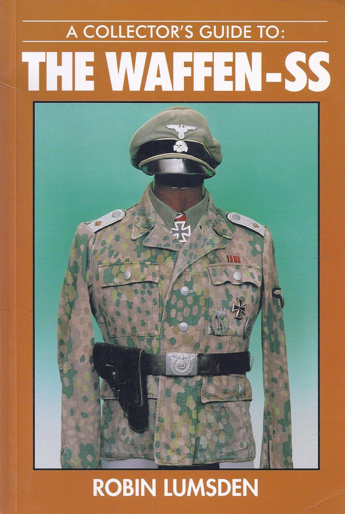 A Collector's Guide to the WaffenSs,Used