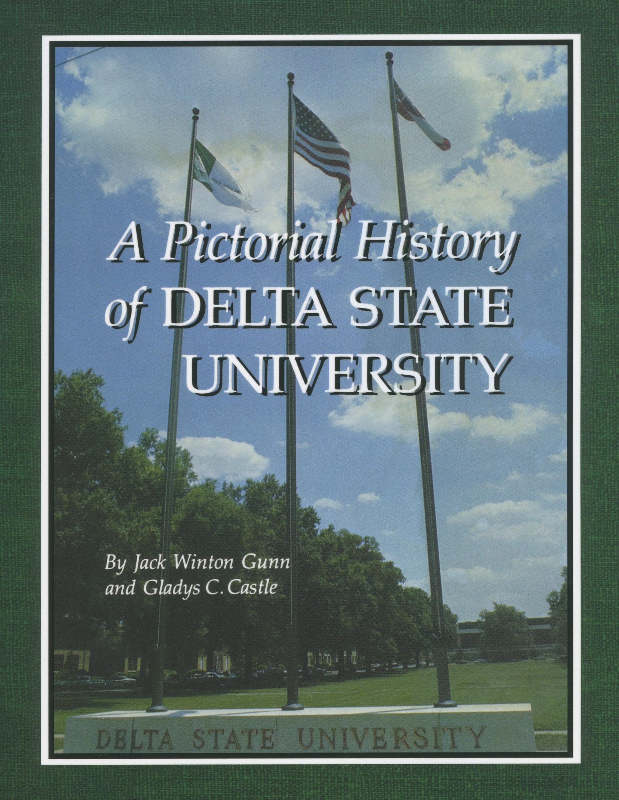 A Pictorial History Of Delta State University,Used