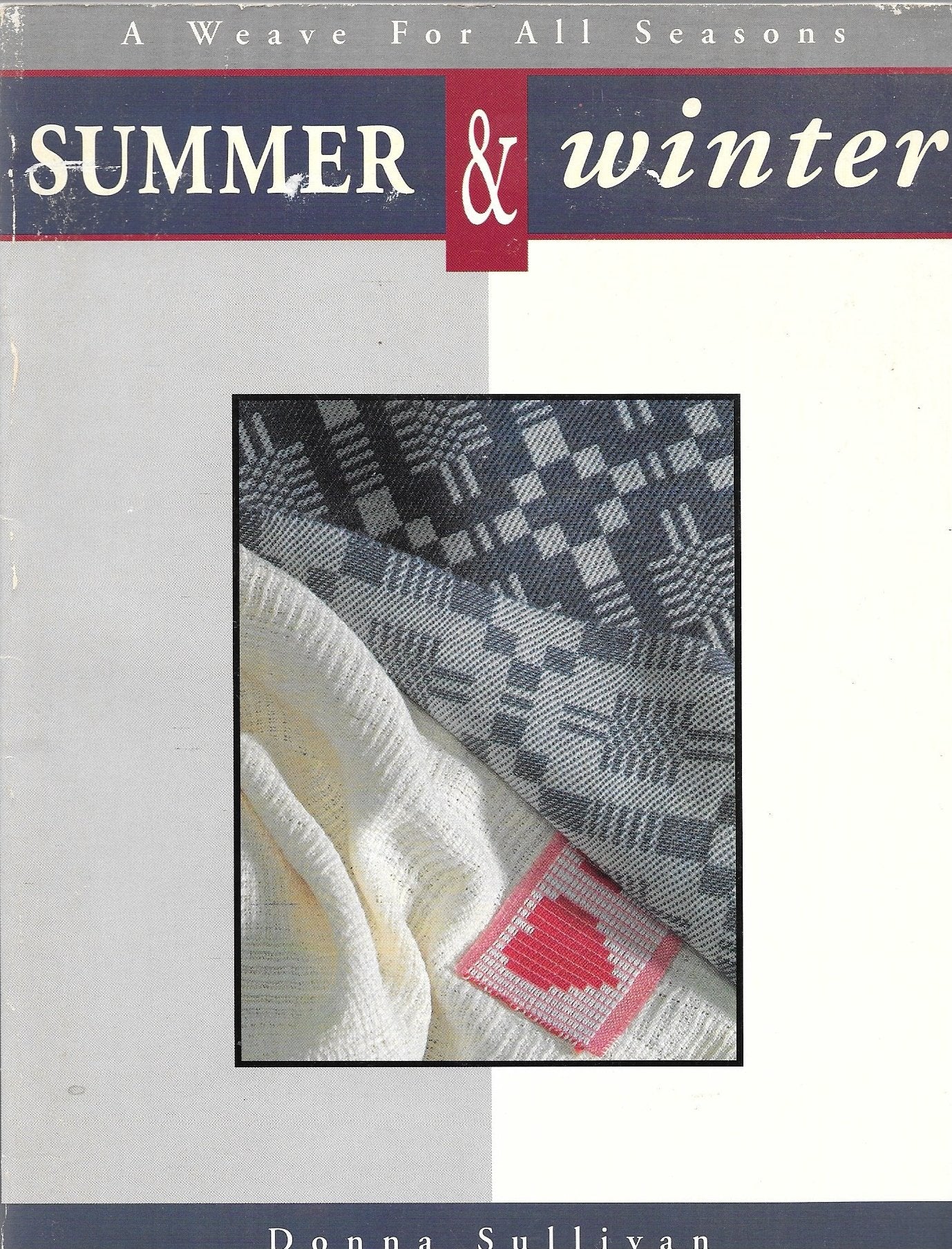 Summer And Winter: A Weave For All Seasons,New